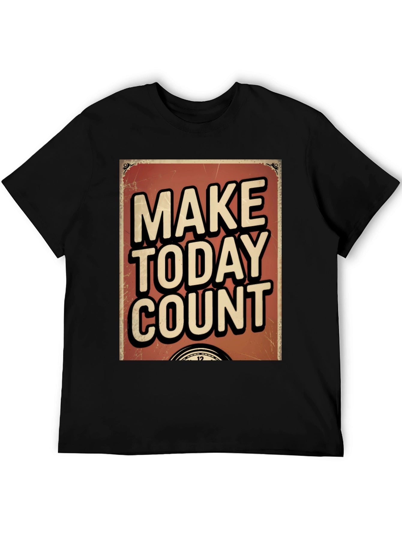 Make Today Count Graphic T-Shirt
