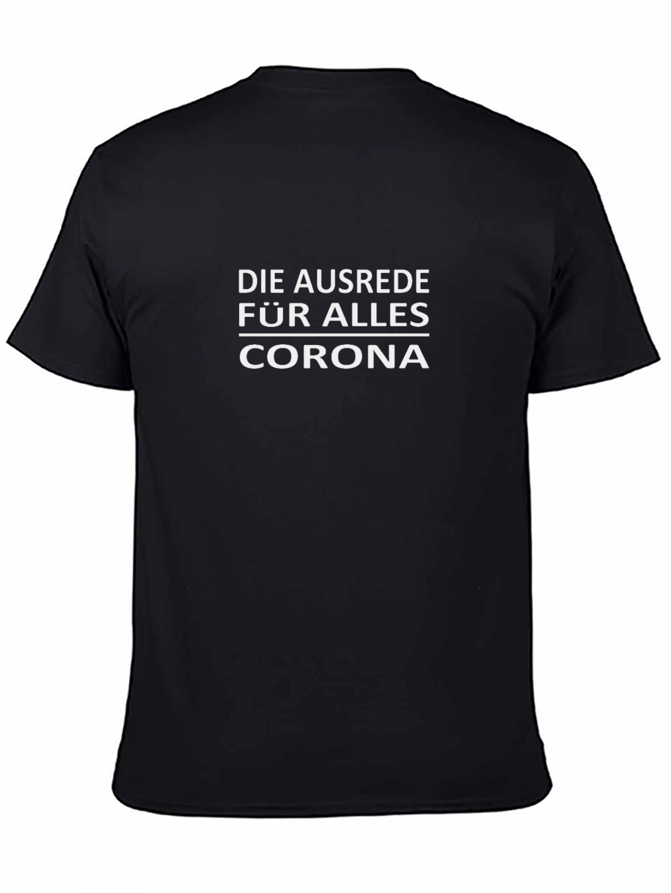Corona Excuse Black T-Shirt