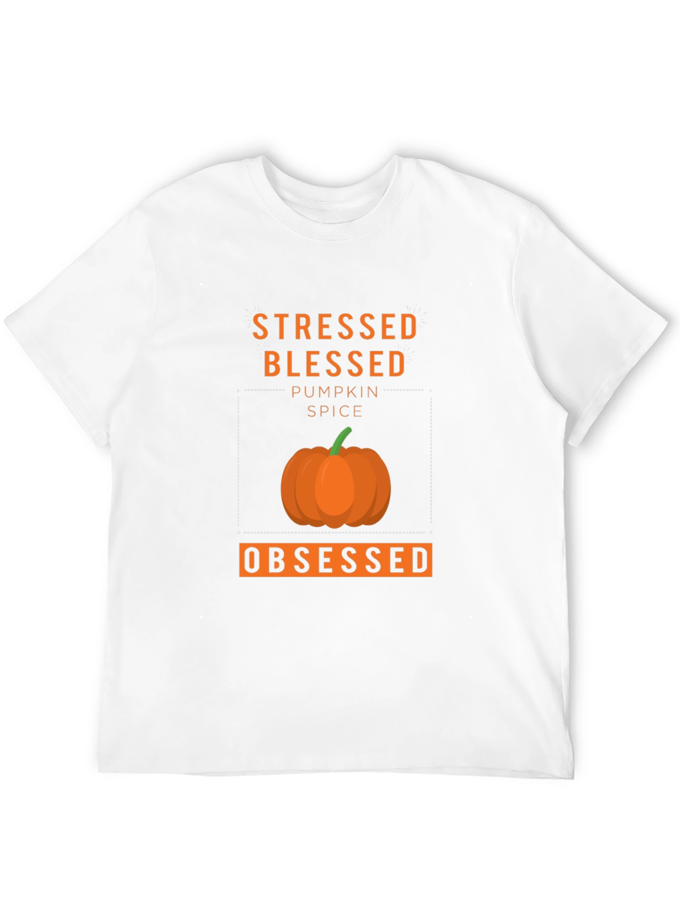 Stressed Blessed Pumpkin Spice Obsessed T-Shirt