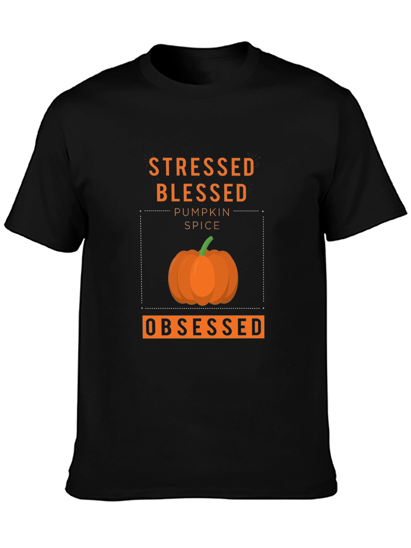 Stressed Blessed Pumpkin Spice Obsessed T-Shirt