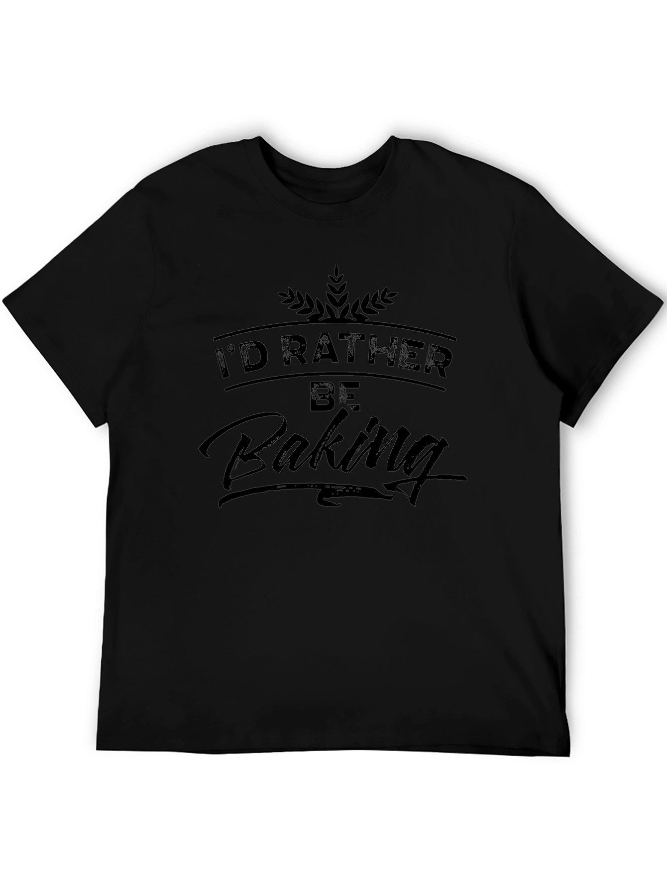 Id Rather Be Baking T-Shirt - Cotton Blend