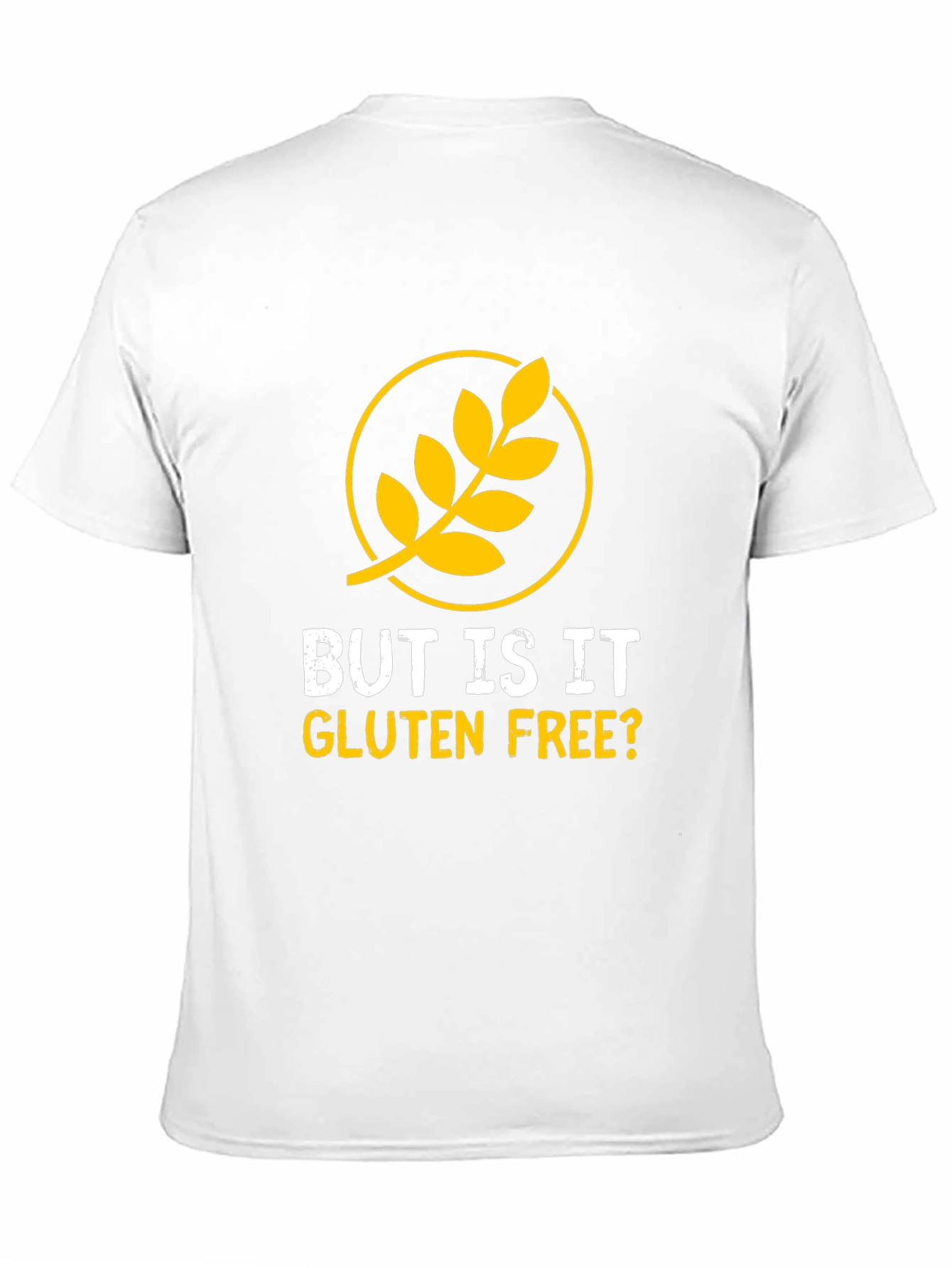But Is It Gluten Free? Graphic T-Shirt