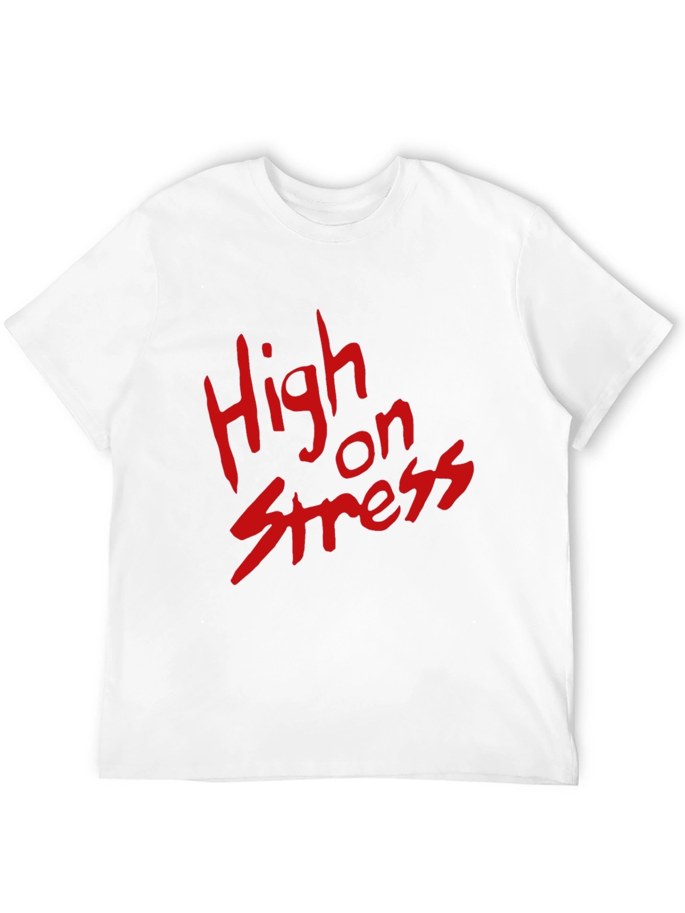 High on Stress T-Shirt - Bold Red Graphic Tee