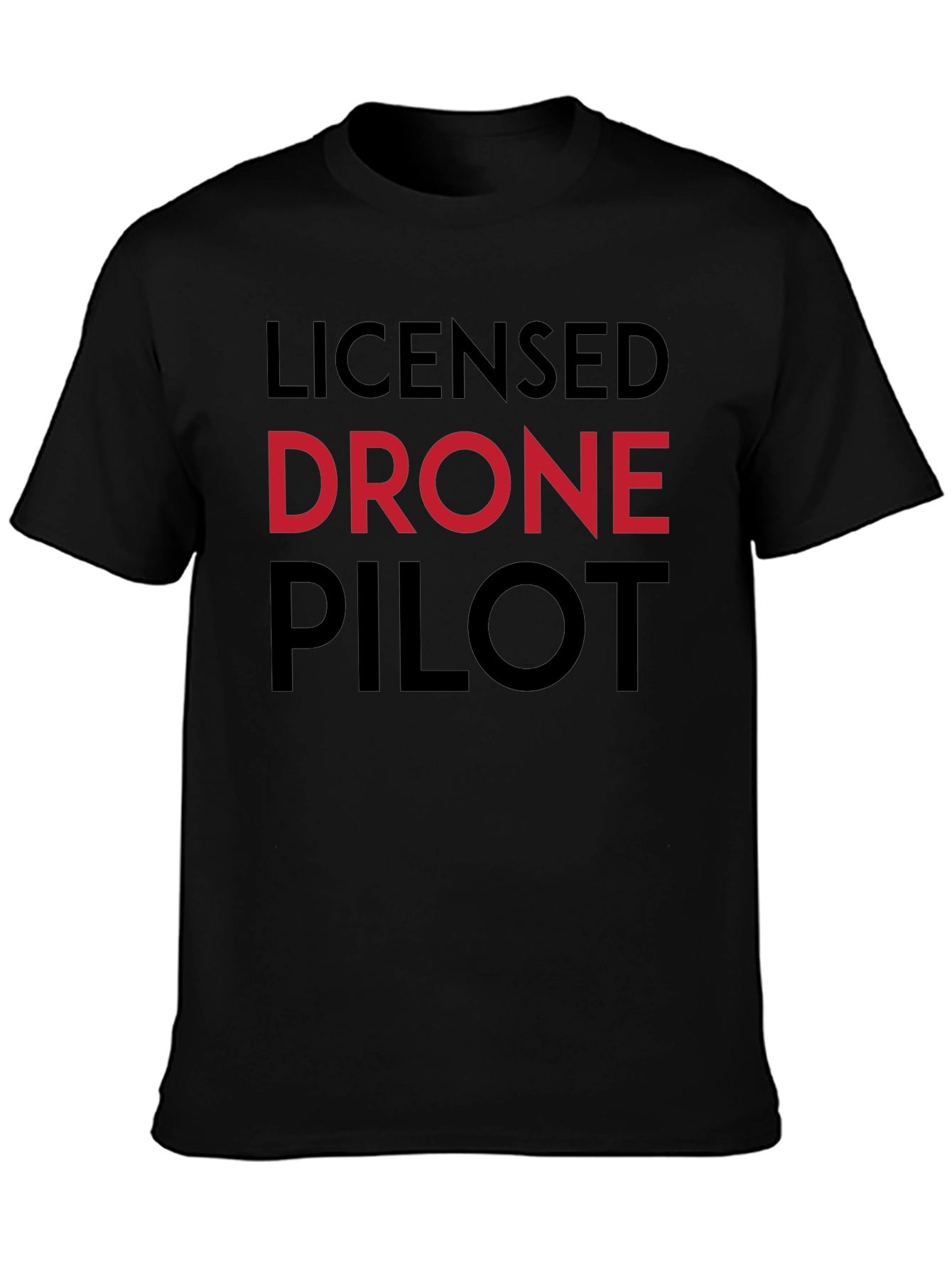 Licensed Drone Pilot Graphic T-Shirt