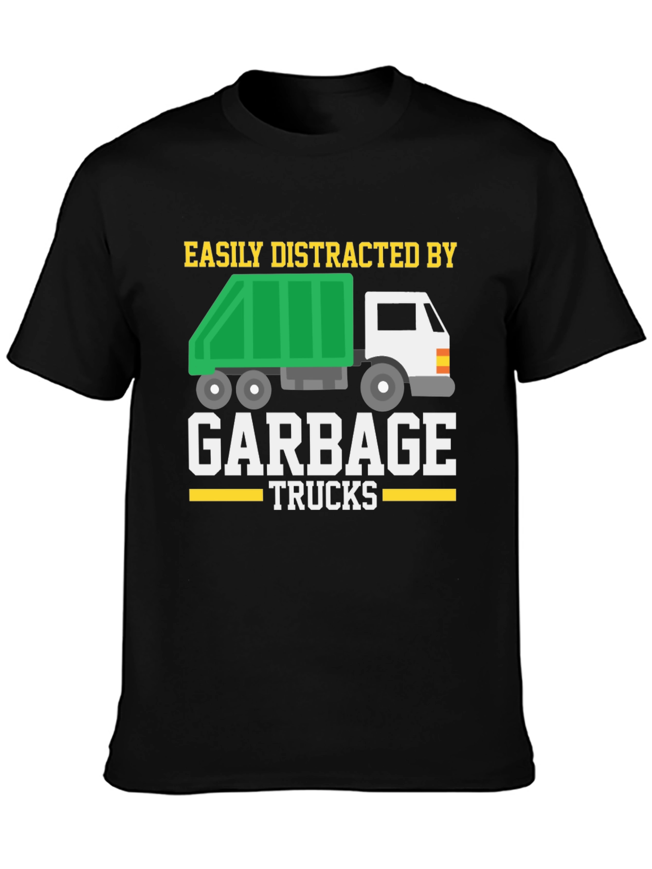 Easily Distracted By Garbage Trucks Graphic Tee