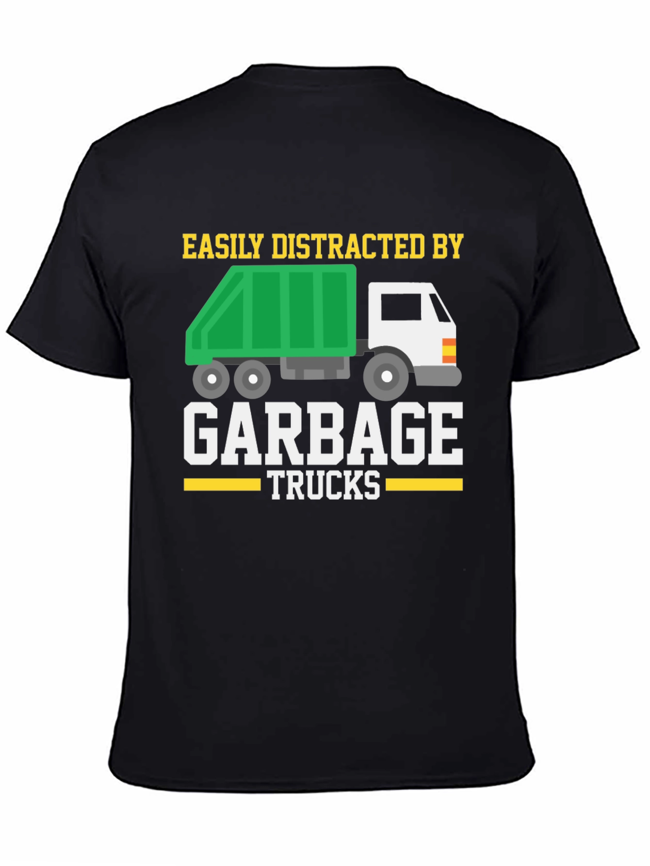 Easily Distracted By Garbage Trucks Graphic Tee