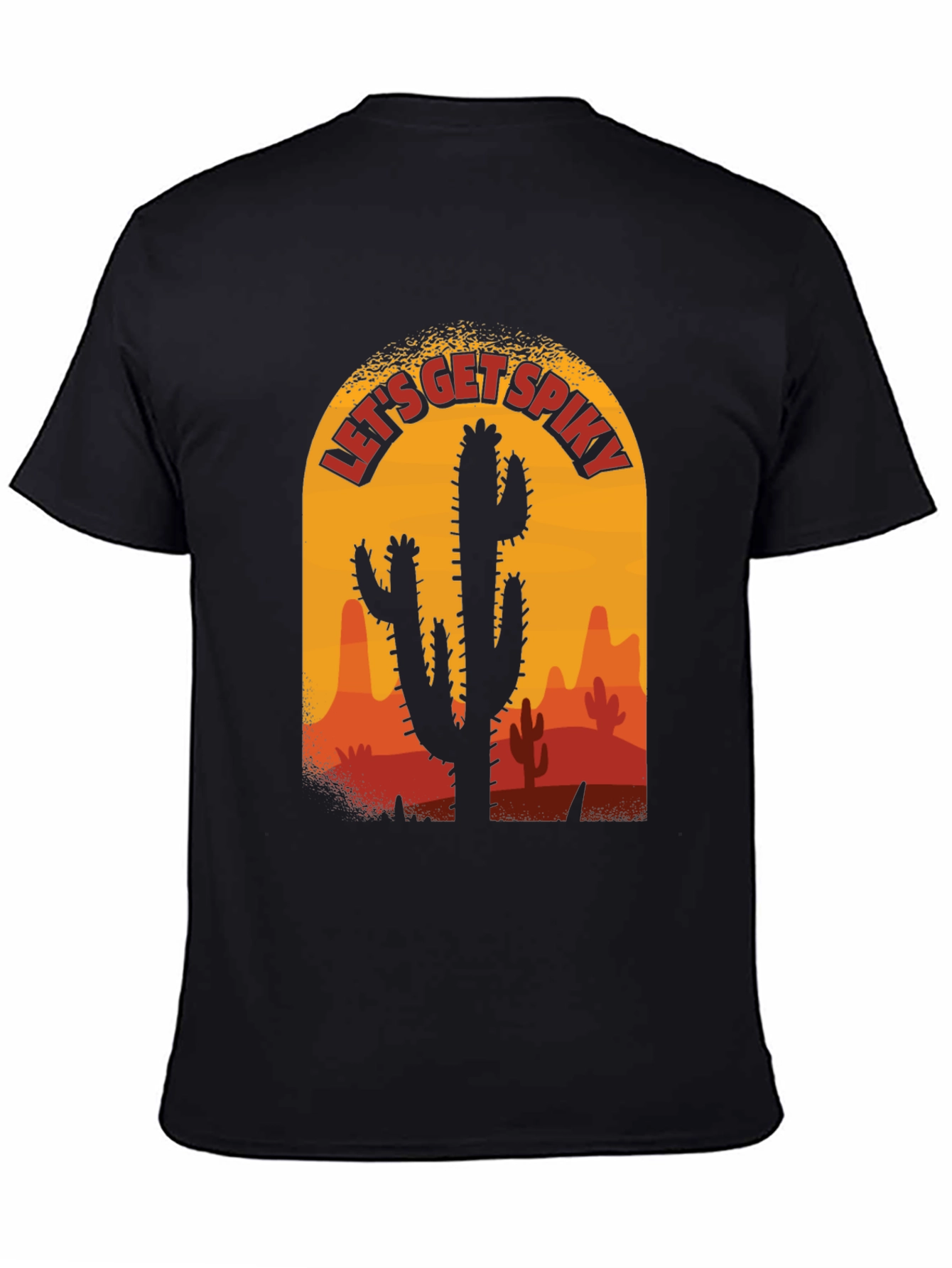 Lets Get Spiky Cactus T-Shirt