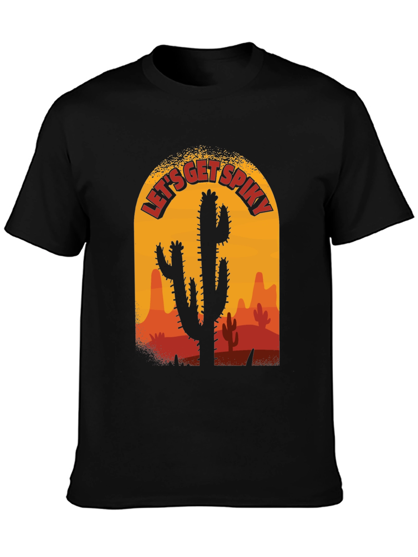 Lets Get Spiky Cactus T-Shirt