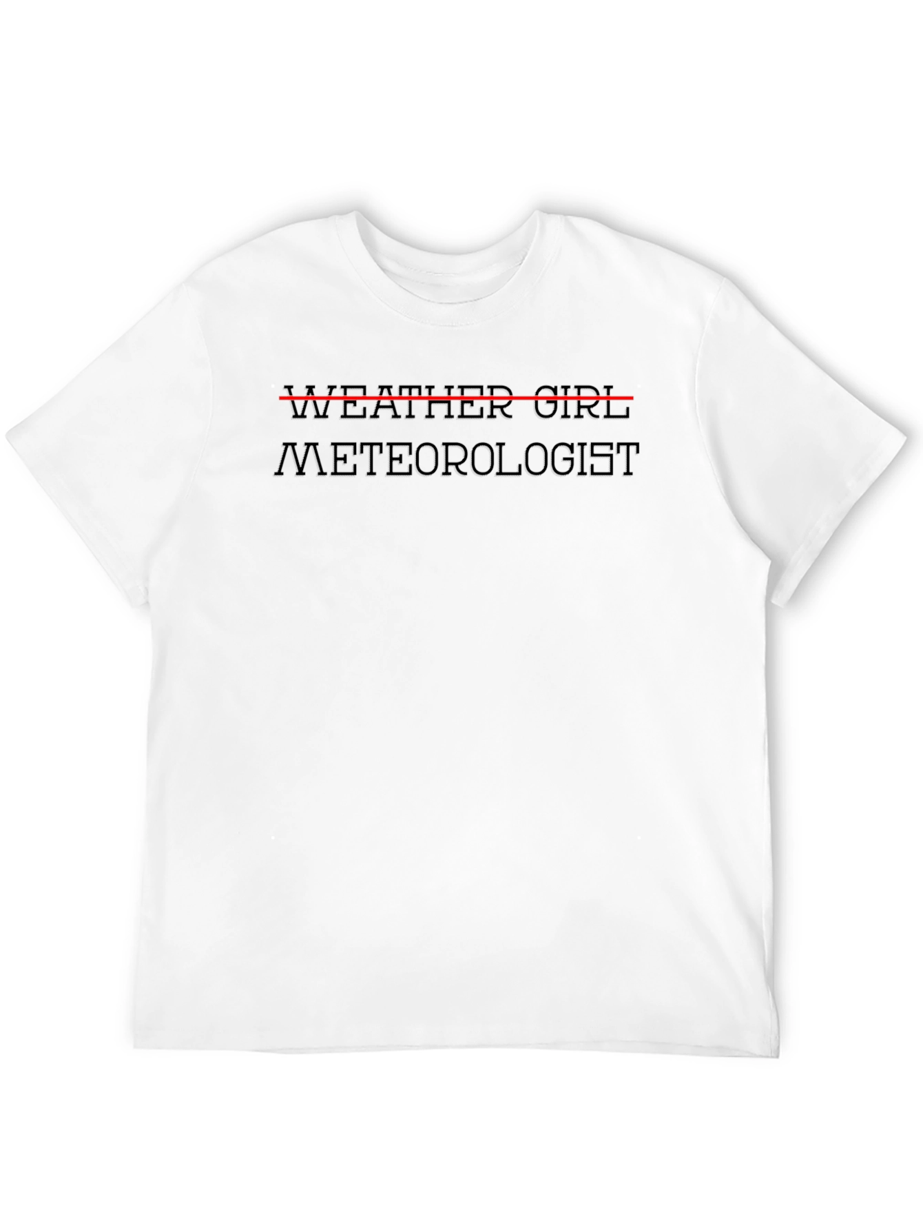 Weather Girl Meteorologist Tee