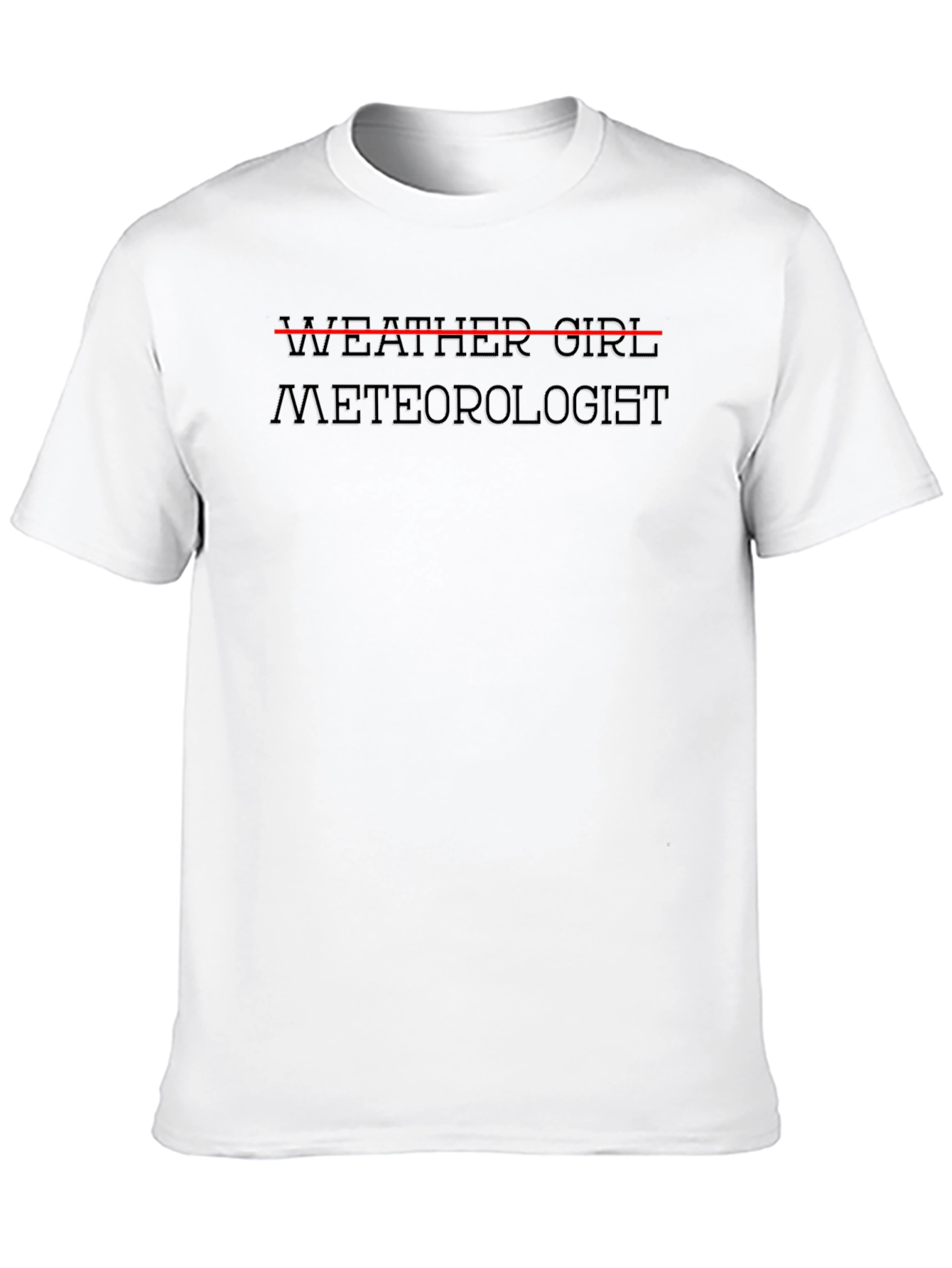Weather Girl Meteorologist Tee