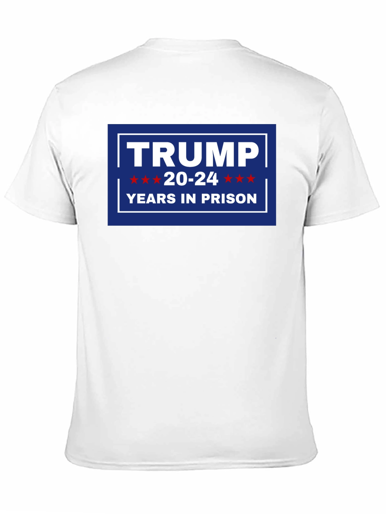 Trump 20-24 Years in Prison Black T-Shirt