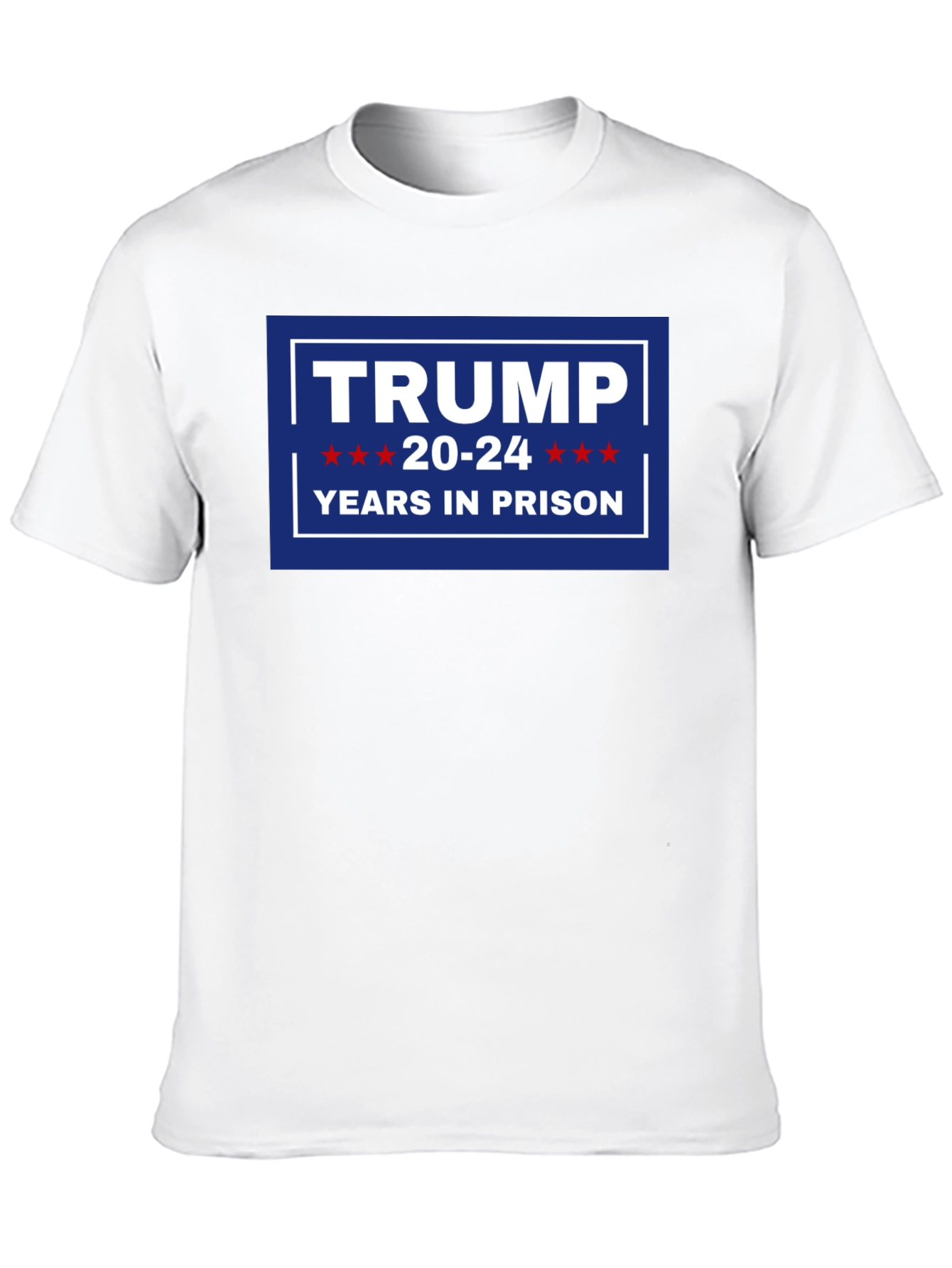 Trump 20-24 Years in Prison Black T-Shirt