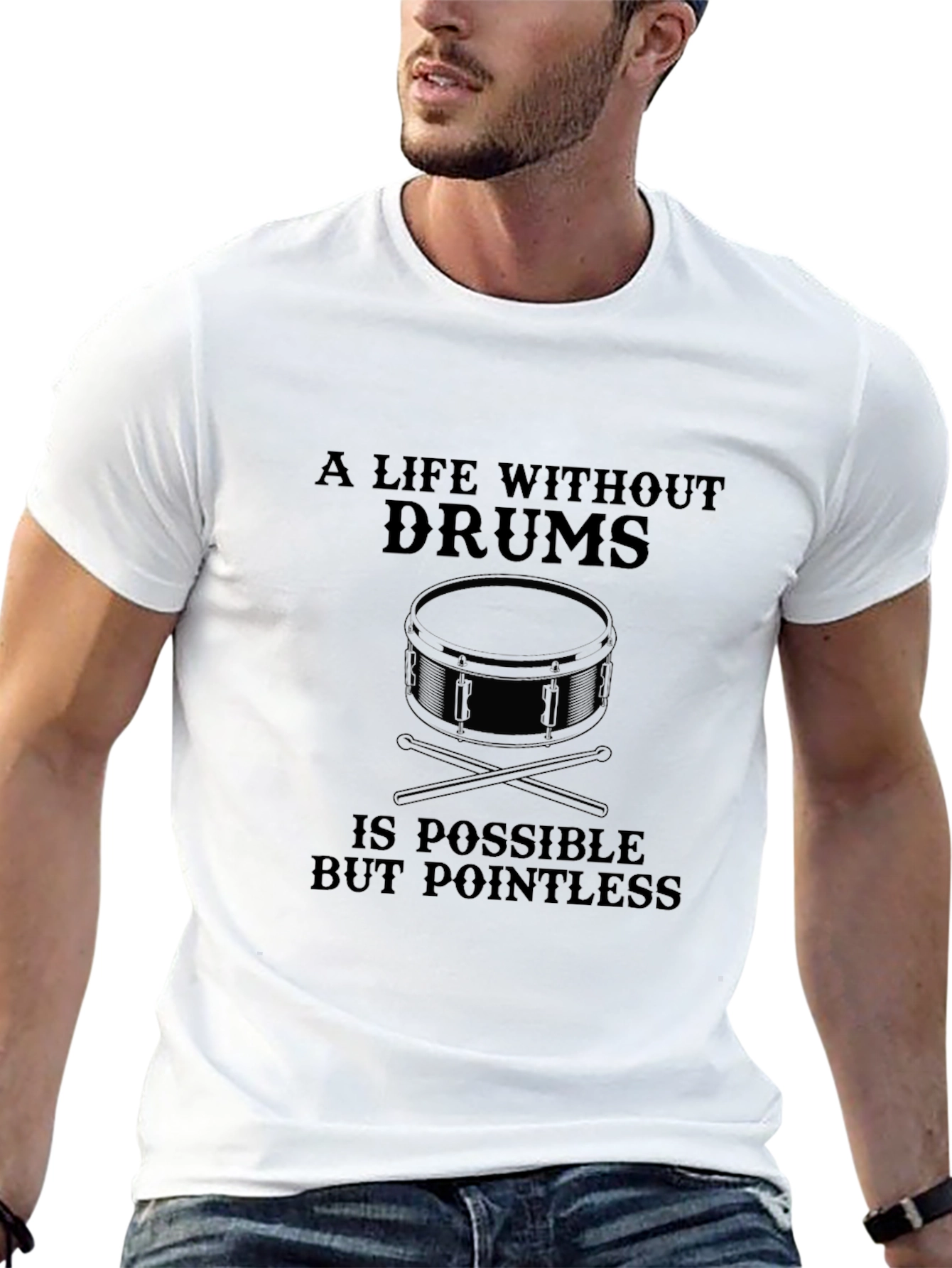 Drummer T-Shirt: A Life Without Drums is Pointless