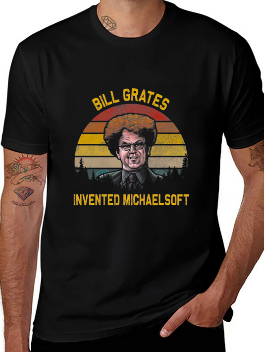 Bill Grates Invented Michaelsoft T-Shirt - Funny Retro Tee