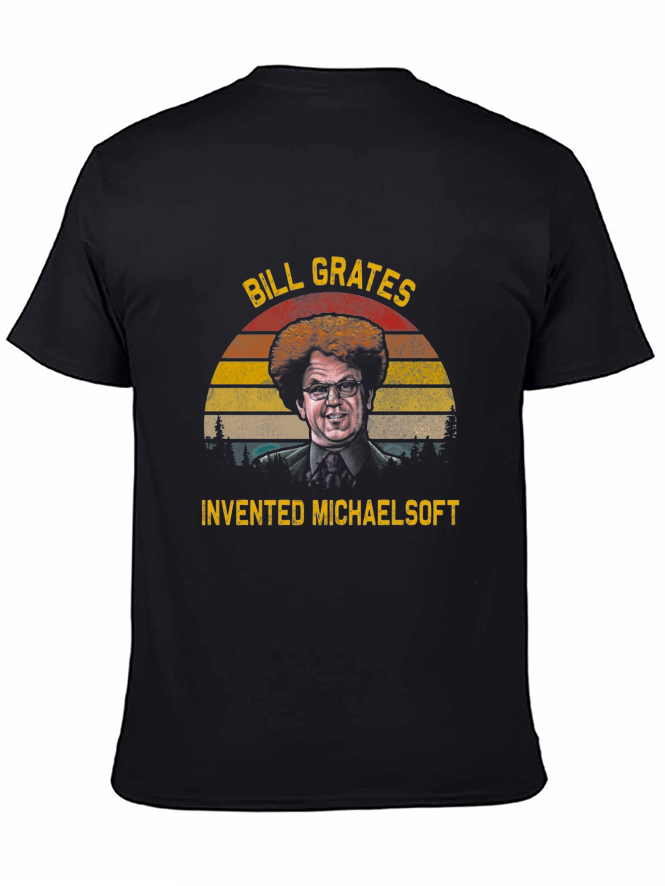 Bill Grates Invented Michaelsoft T-Shirt - Funny Retro Tee