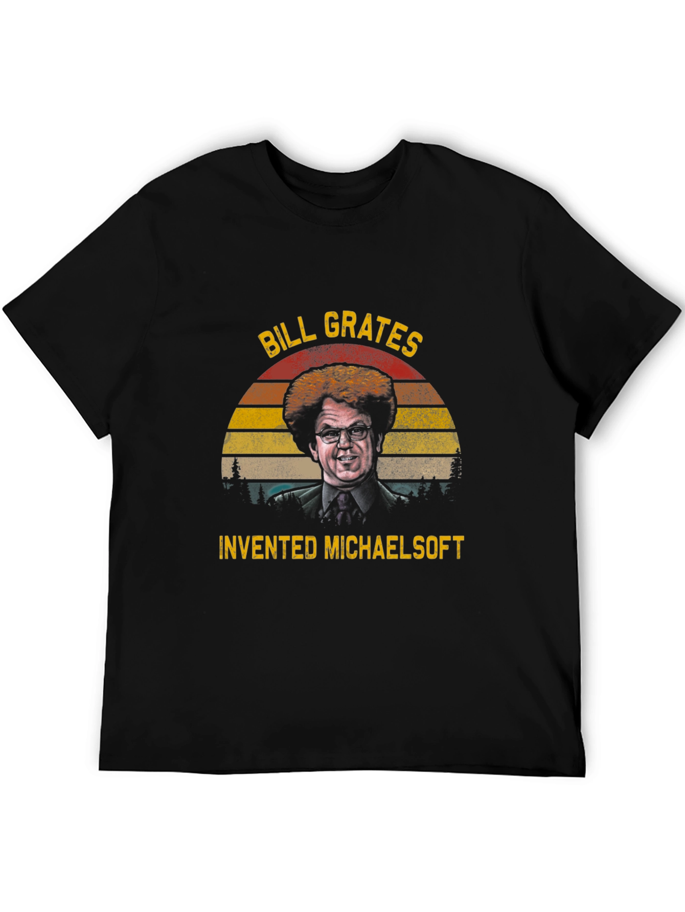Bill Grates Invented Michaelsoft T-Shirt - Funny Retro Tee