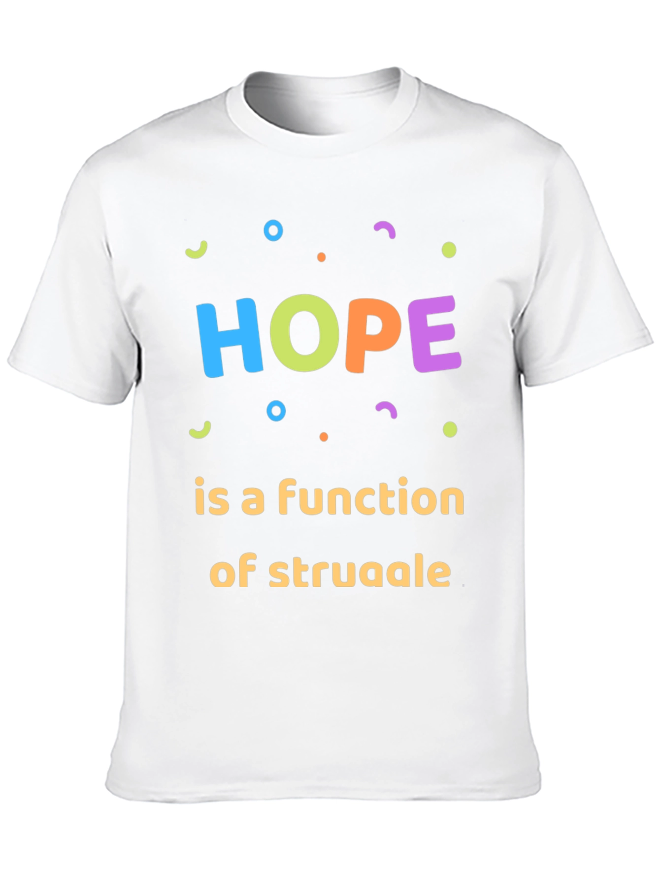 Hope is a Function of Struggle Graphic Tee