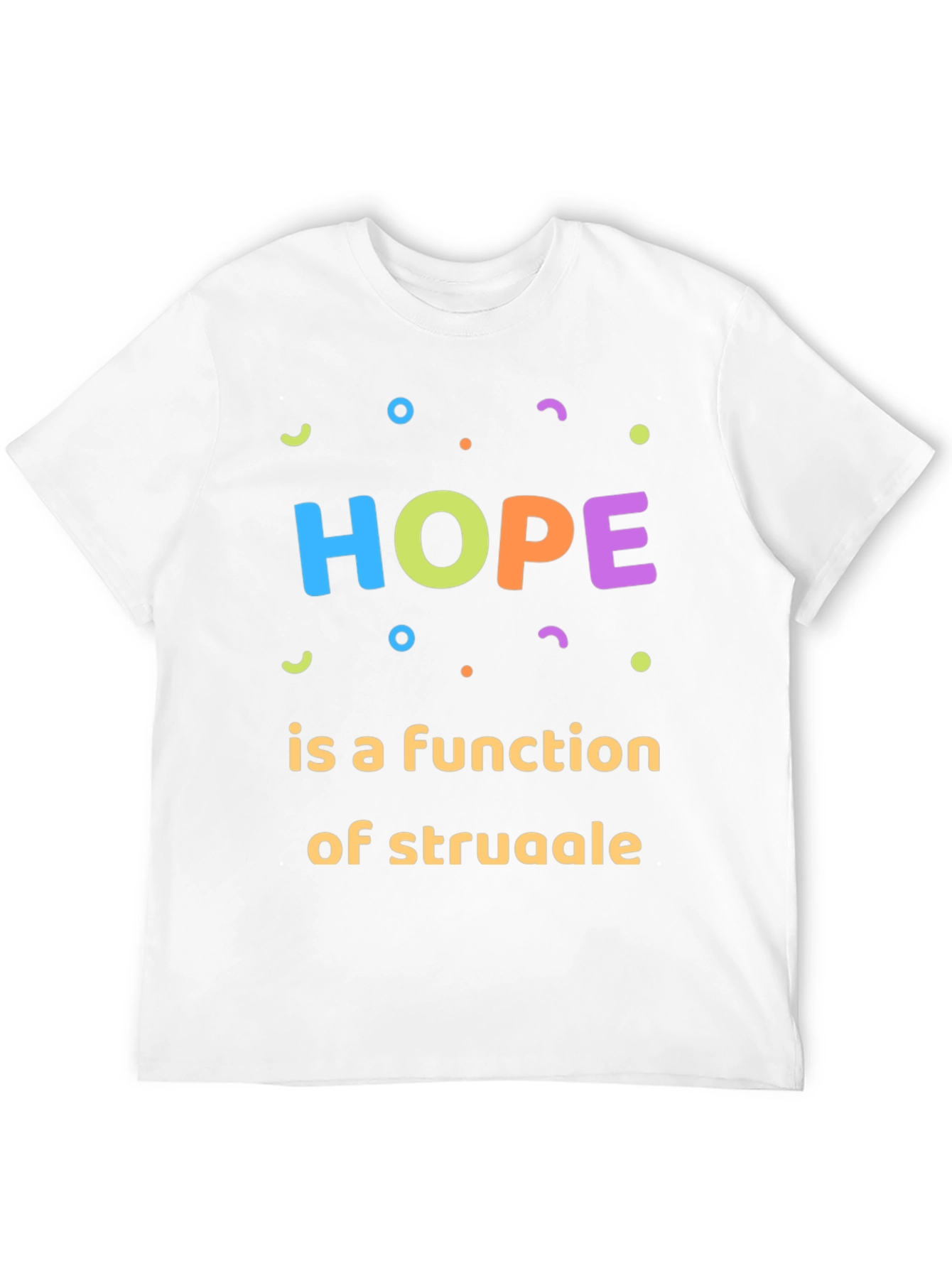 Hope is a Function of Struggle Graphic Tee