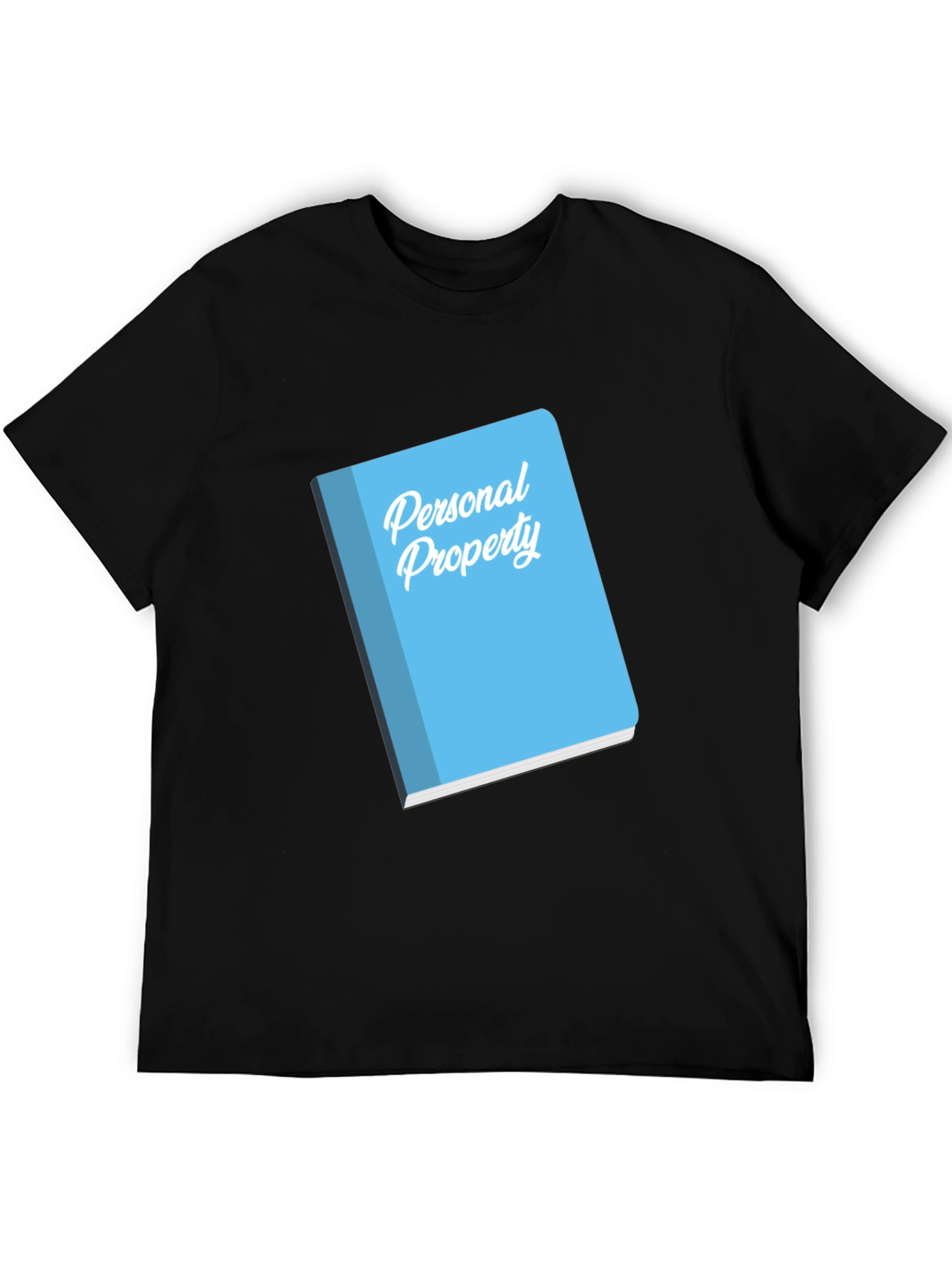 Personal Property Novelty Graphic T-Shirt
