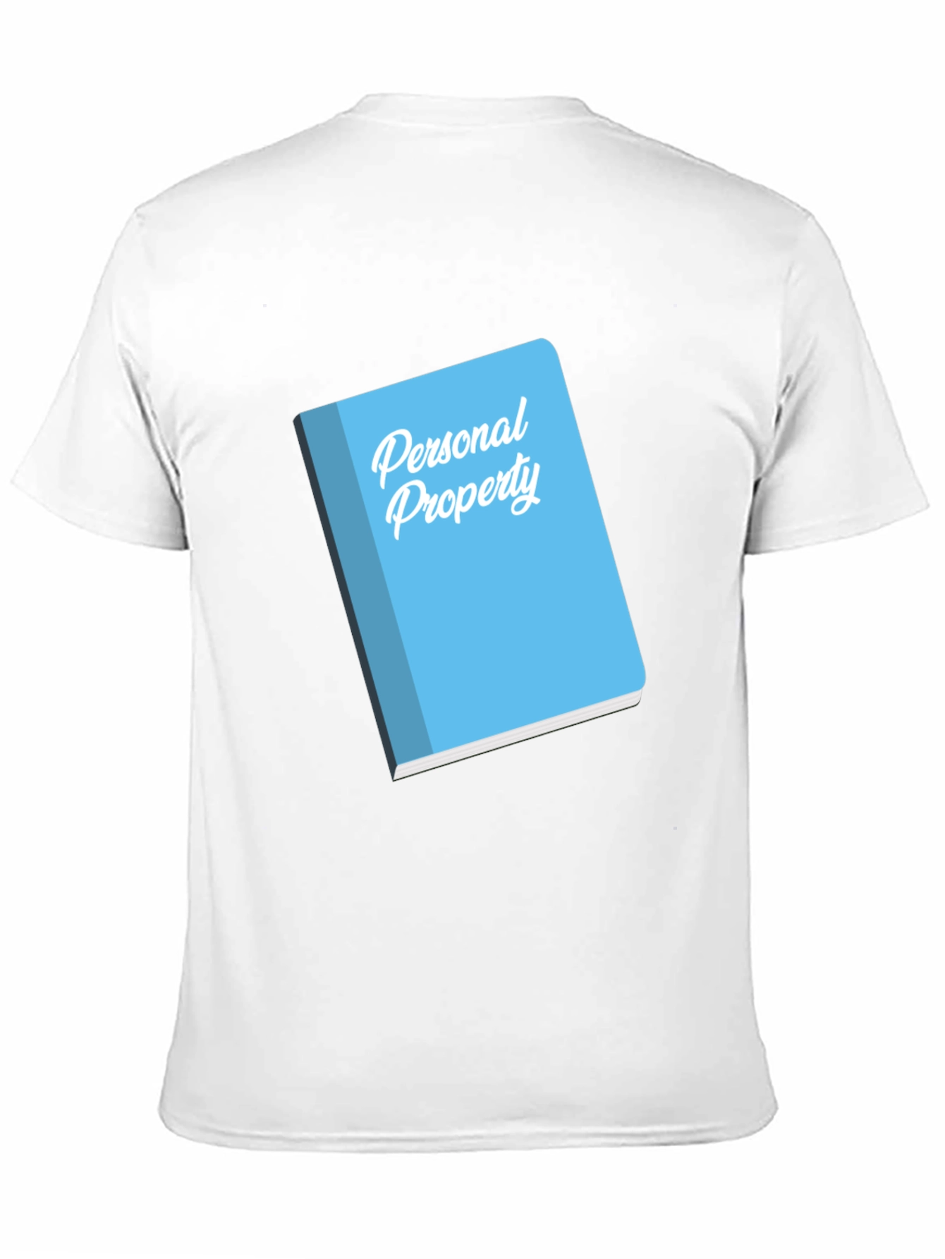 Personal Property Novelty Graphic T-Shirt