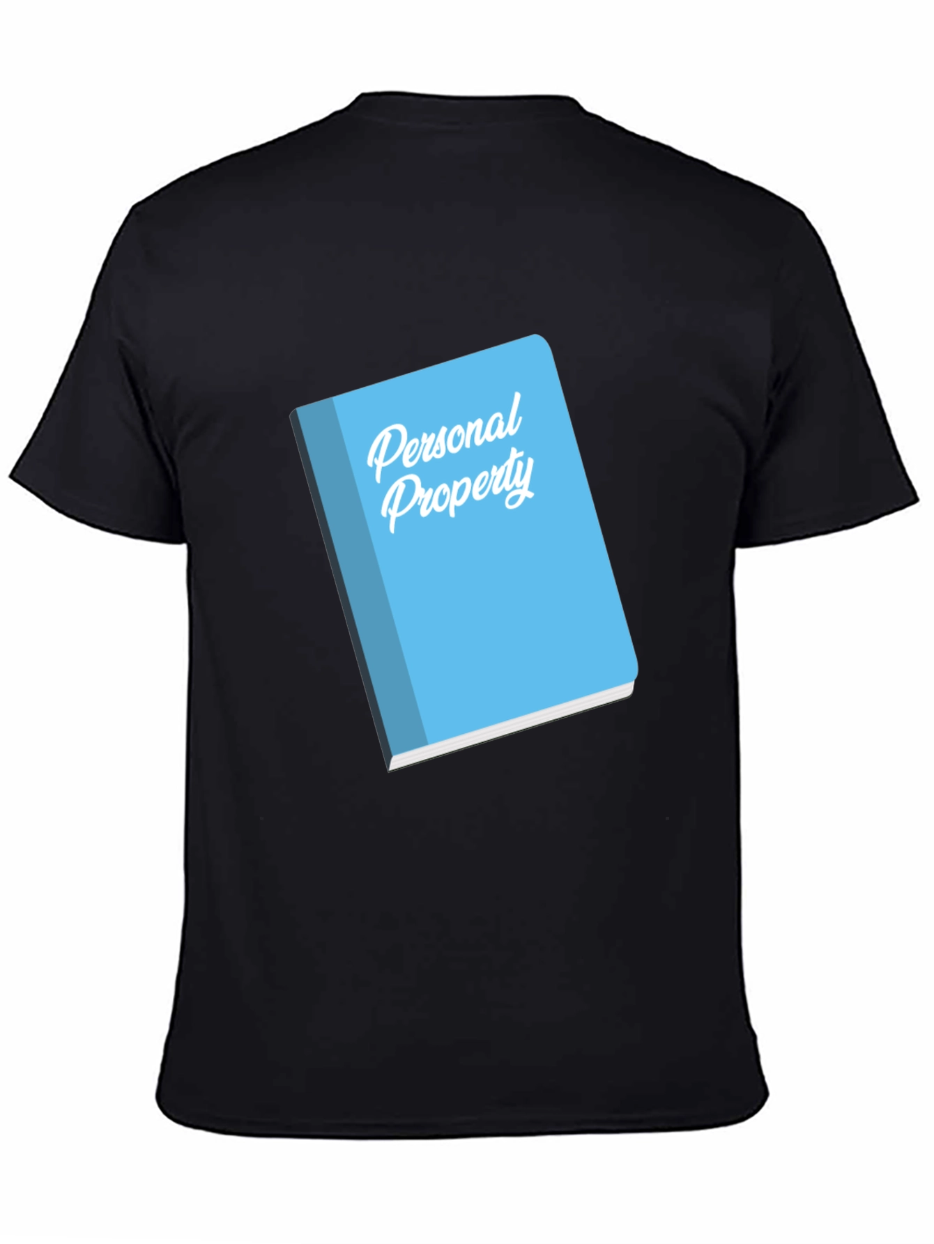 Personal Property Novelty Graphic T-Shirt