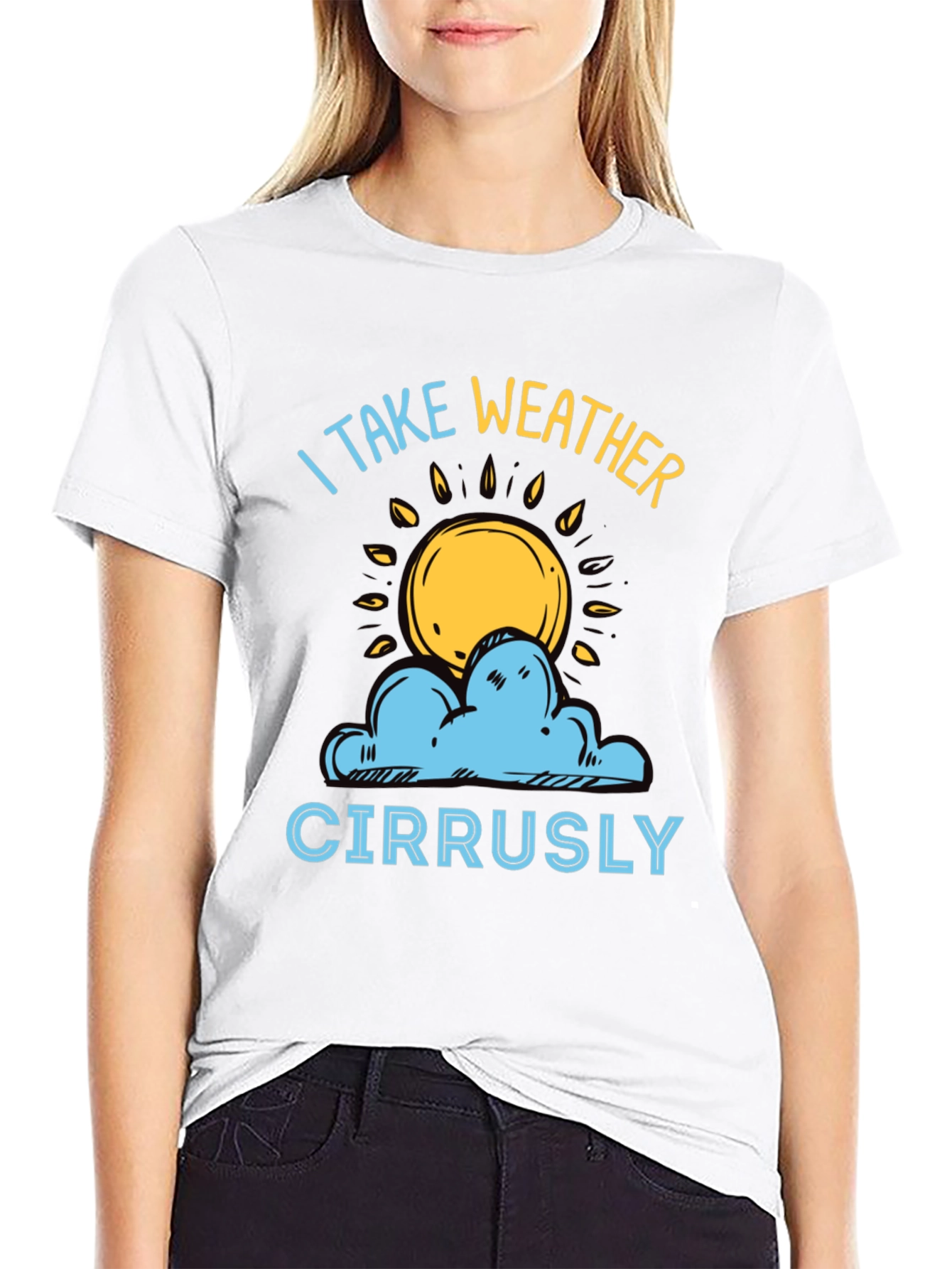 Weather Pun T-Shirt - I Take Weather Cirrusly