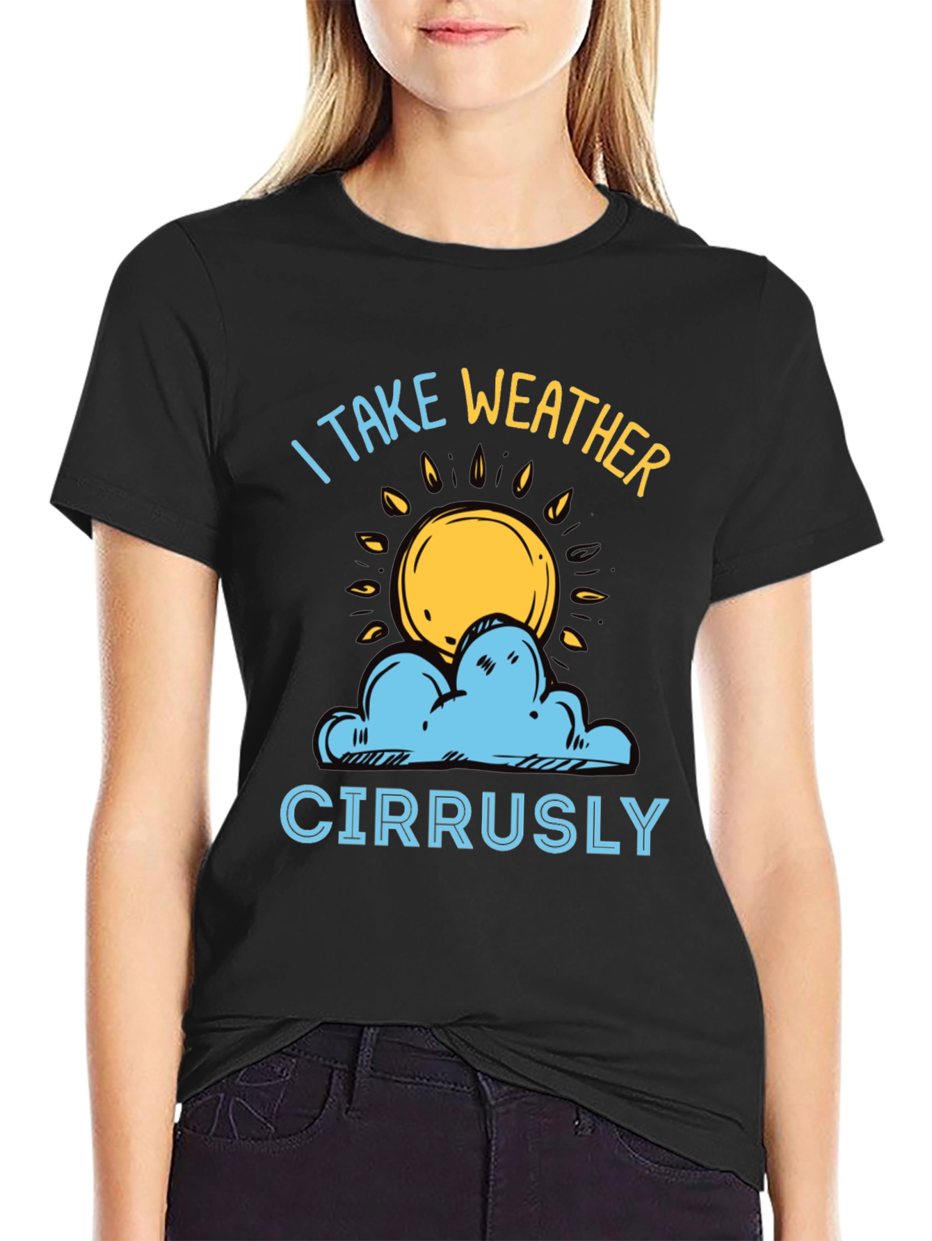 Weather Pun T-Shirt - I Take Weather Cirrusly