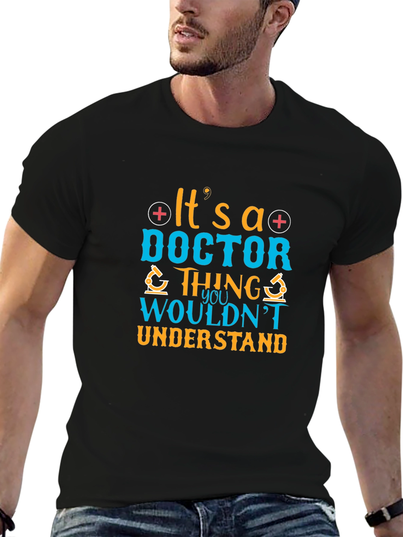 Doctor Thing T-Shirt - Medical Profession Apparel