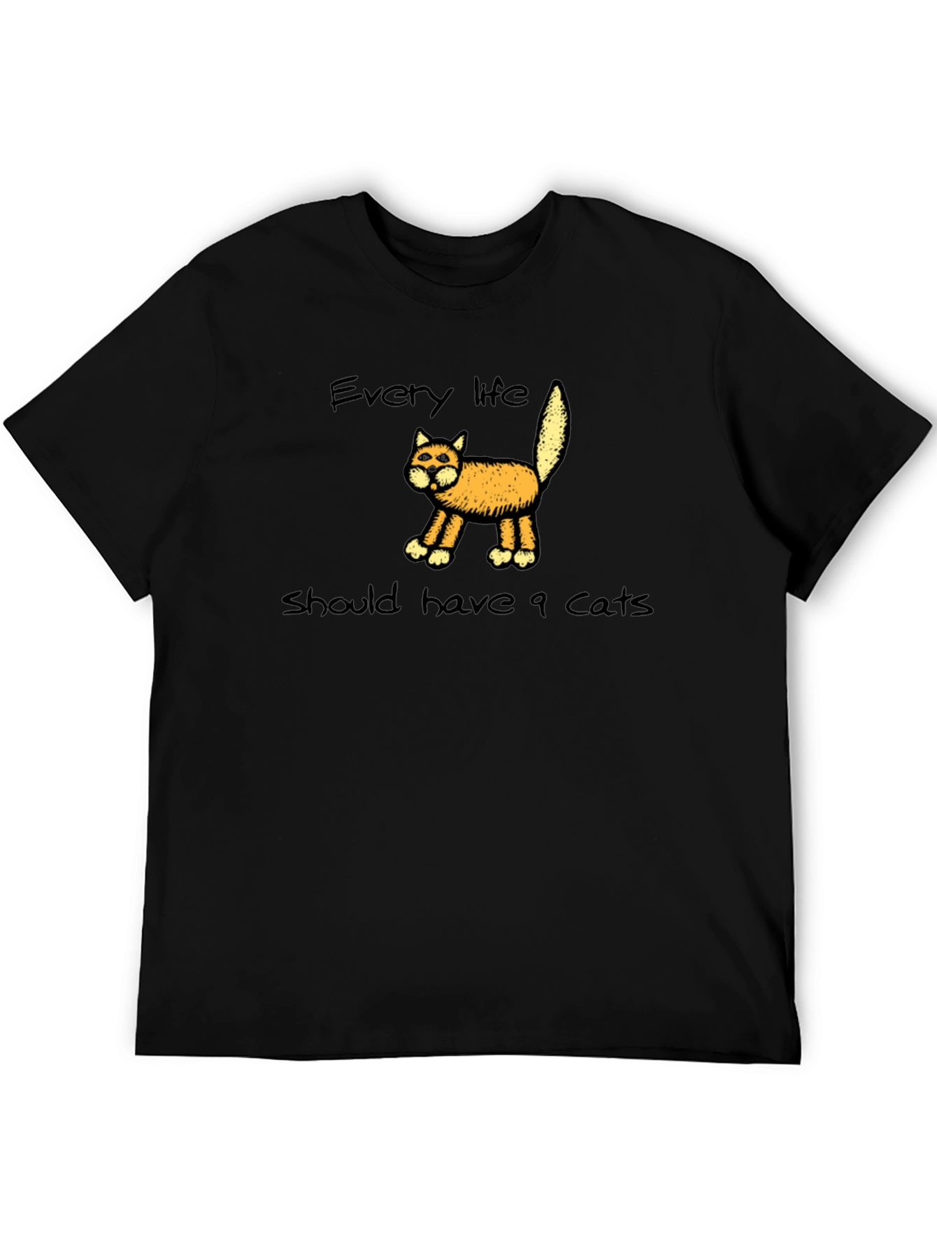 Every Life Should Have 9 Cats T-Shirt
