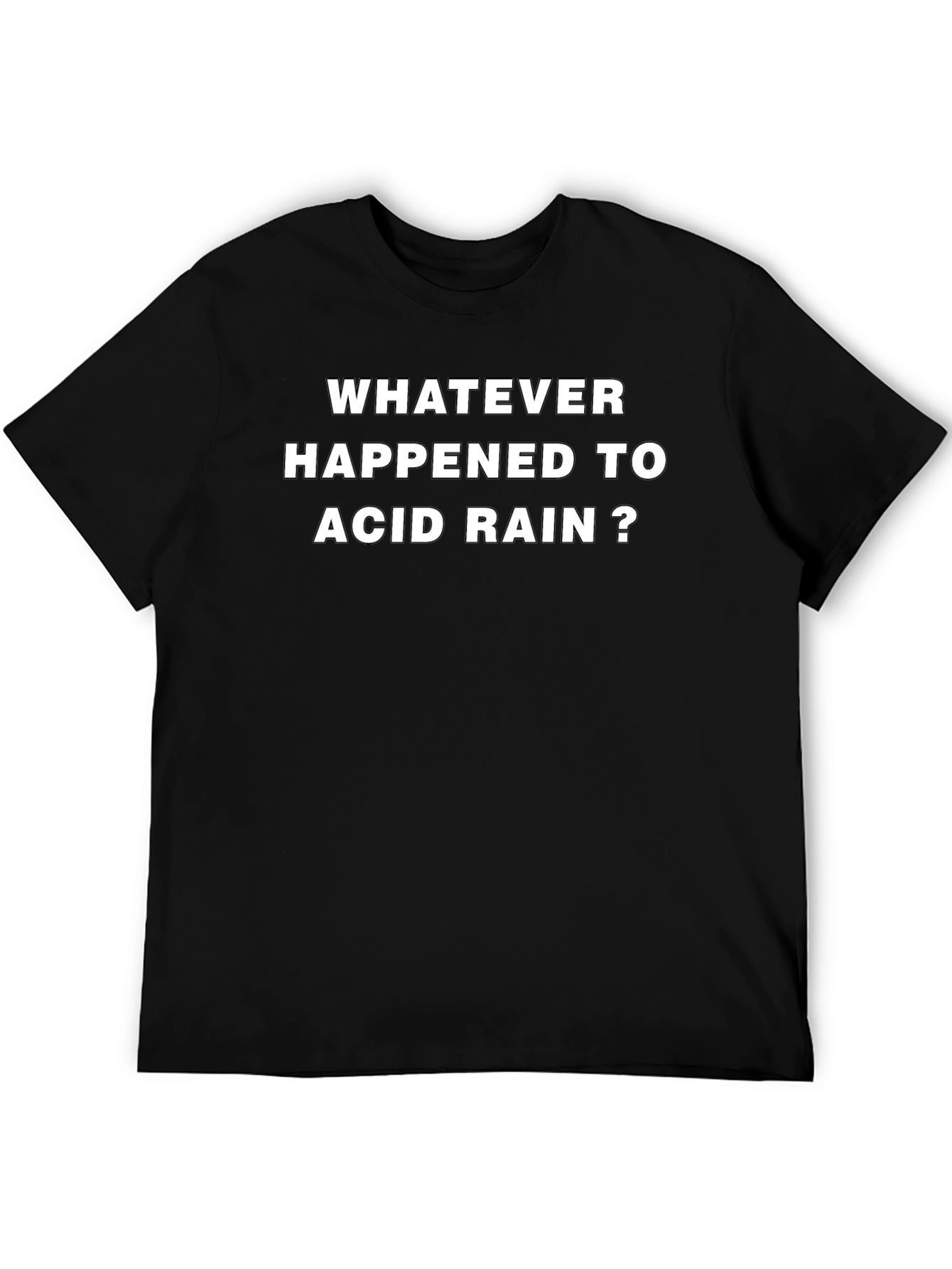 Acid Rain Graphic Tee - Sarcastic Novelty T-Shirt