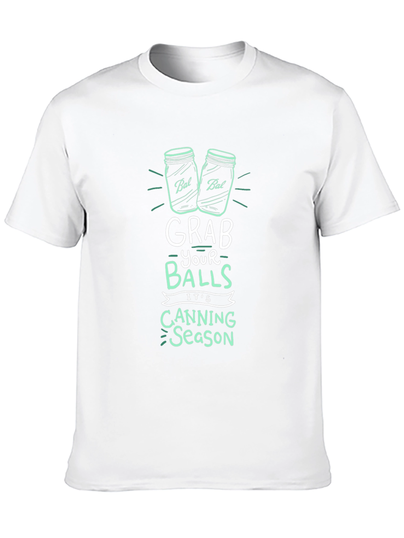 Grab Your Balls Canning Season T-Shirt
