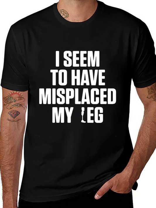 Funny Misplaced Leg T-Shirt