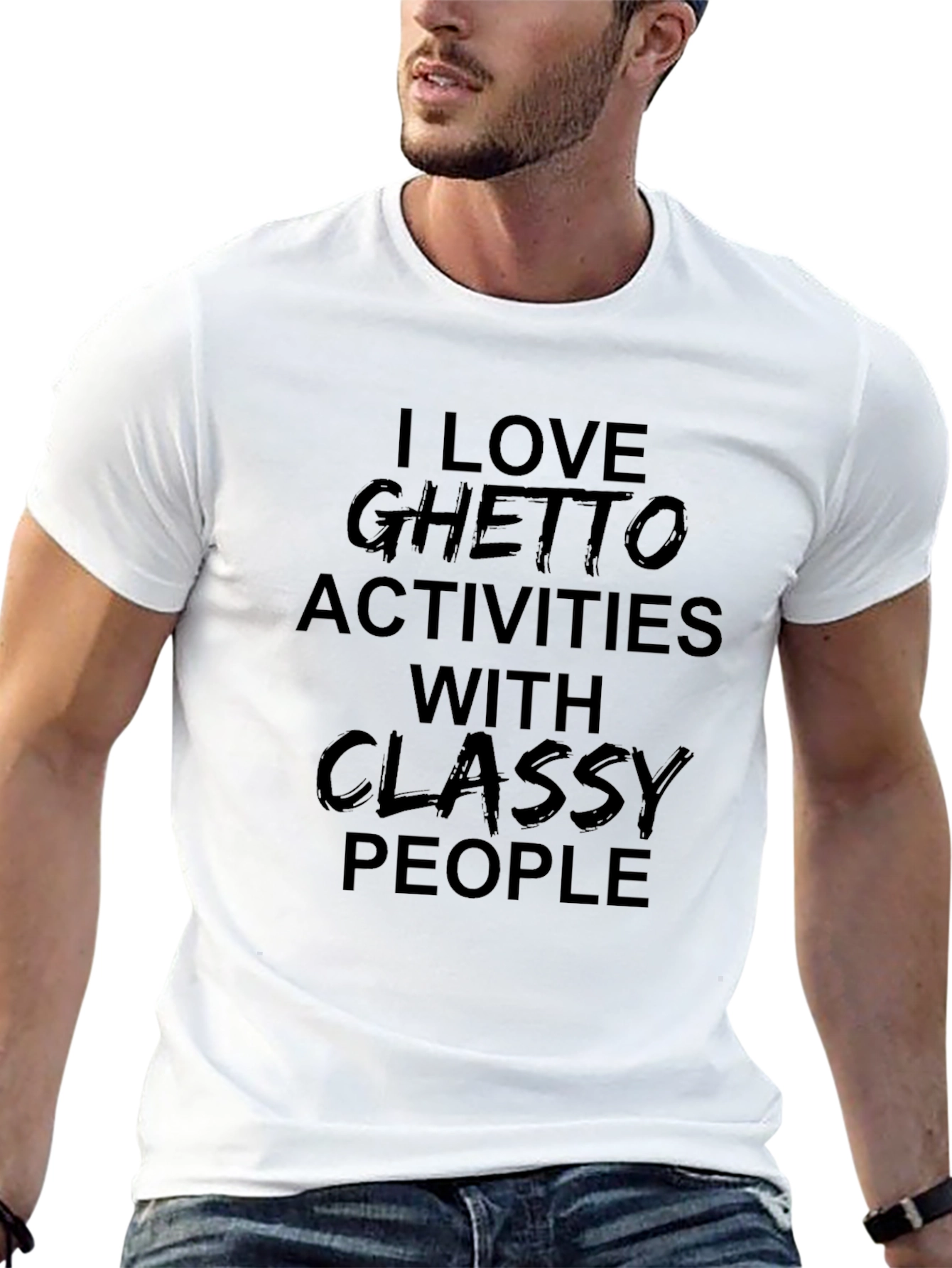 Ghetto Activities T-Shirt - Classy People Tee