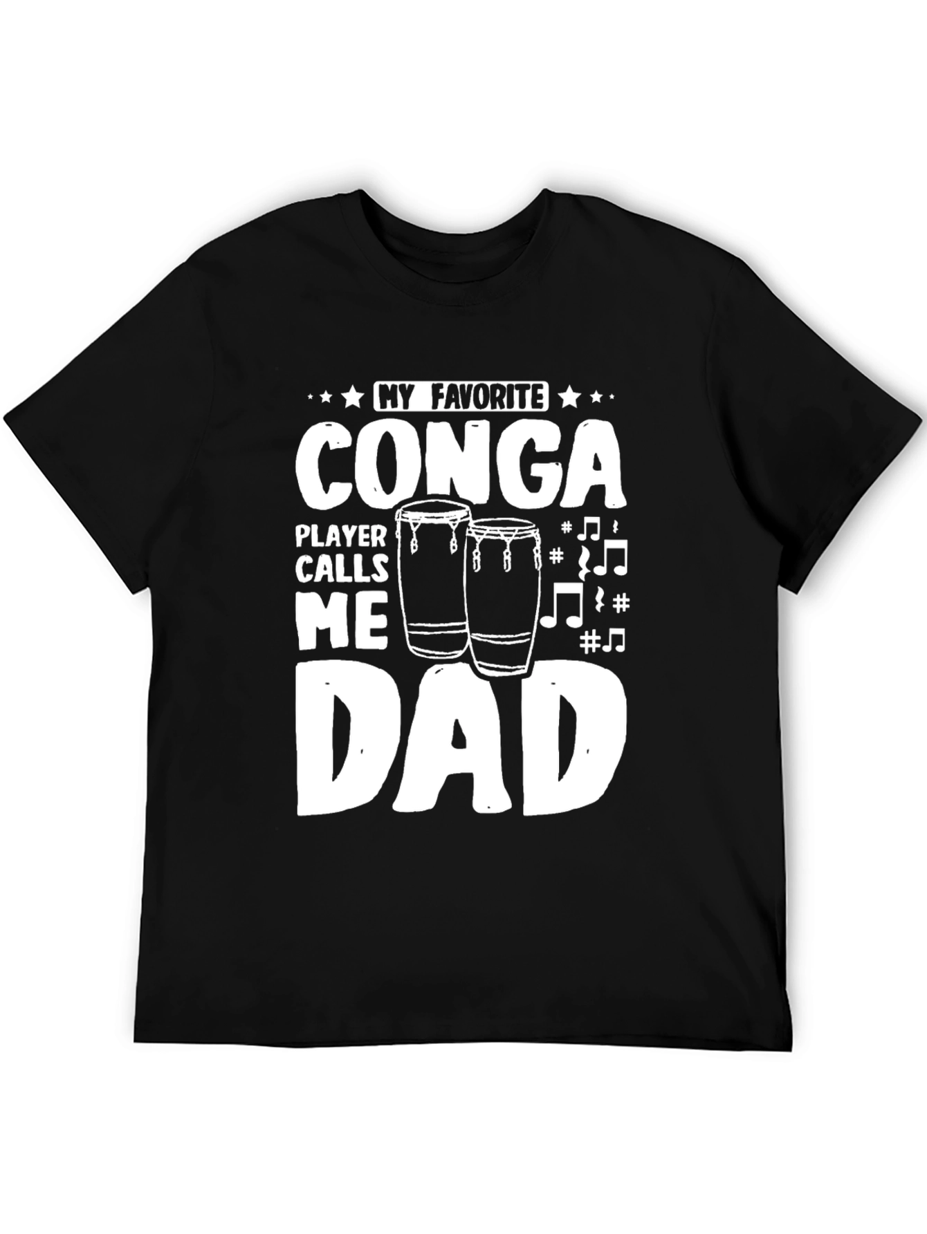 Conga Player Dad T-Shirt - Music Lovers Gift