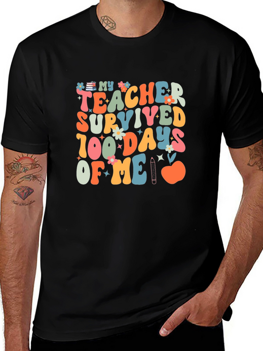 My Teacher Survived 100 Days of Me T-Shirt