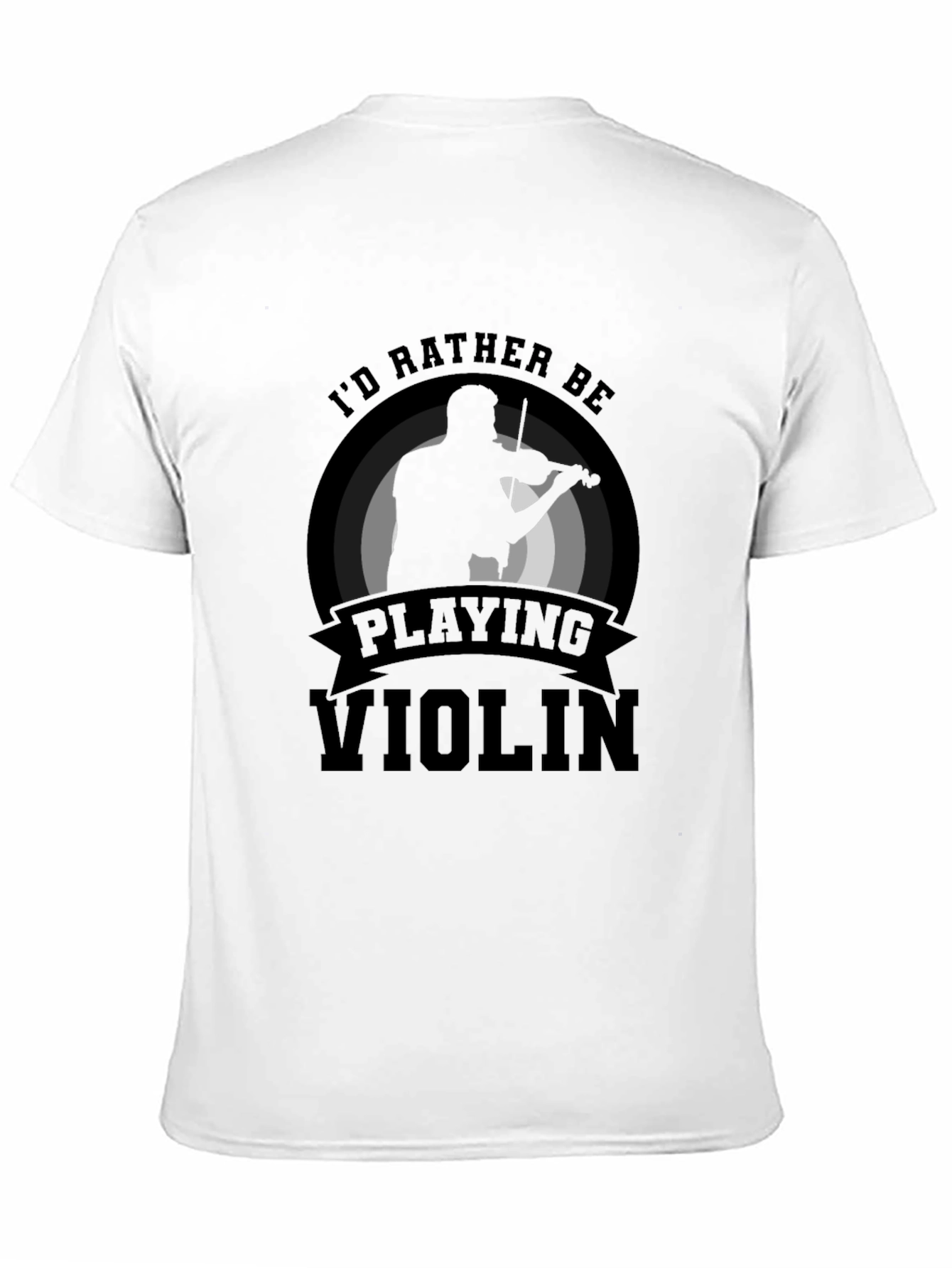 Id Rather Be Playing Violin T-Shirt