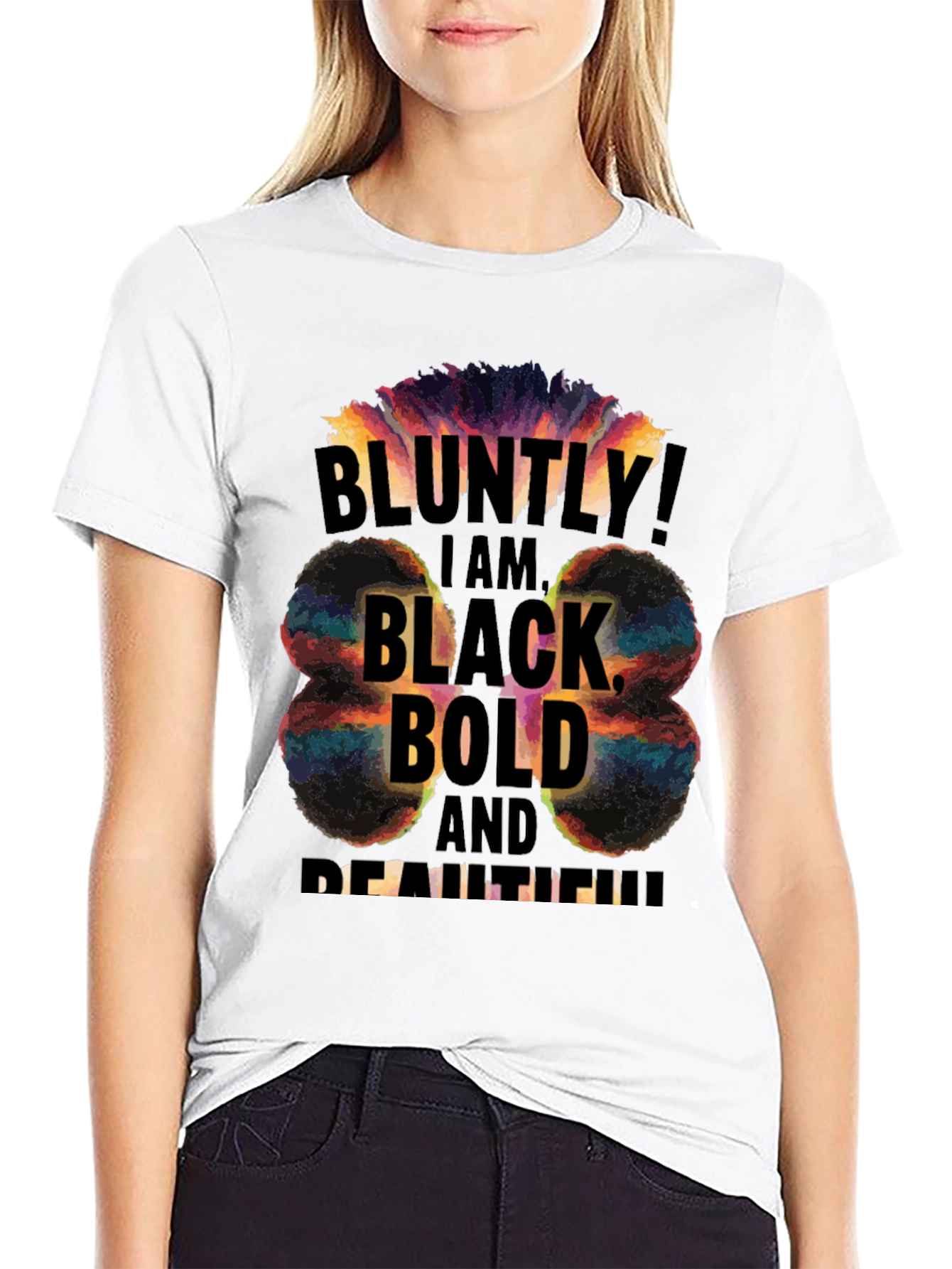 Bluntly Black Bold & Beautiful Graphic Tee