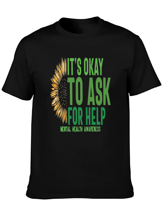 Its Okay to Ask for Help Mental Health Awareness T-Shirt