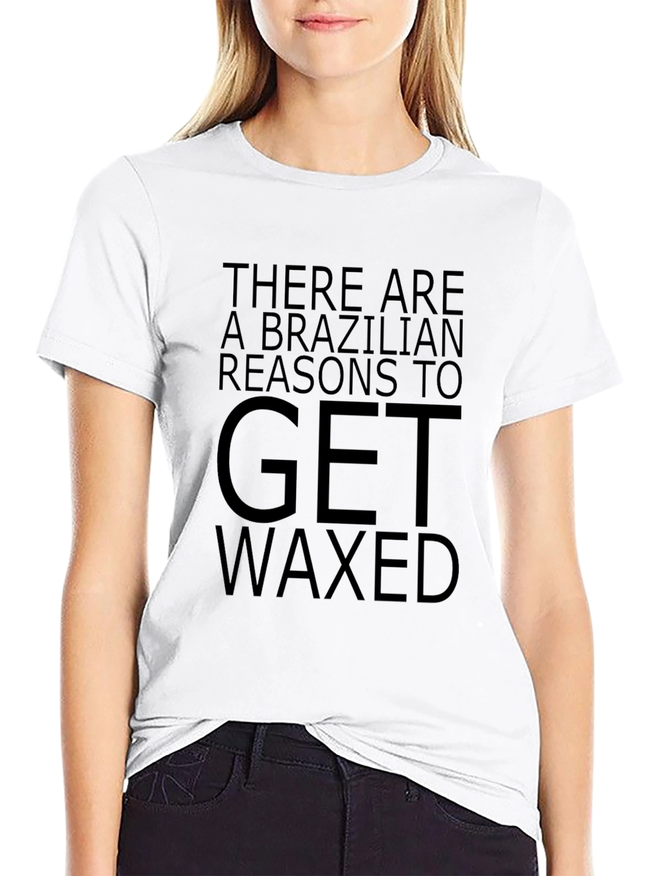 Brazilian Reasons to Get Waxed Graphic Tee