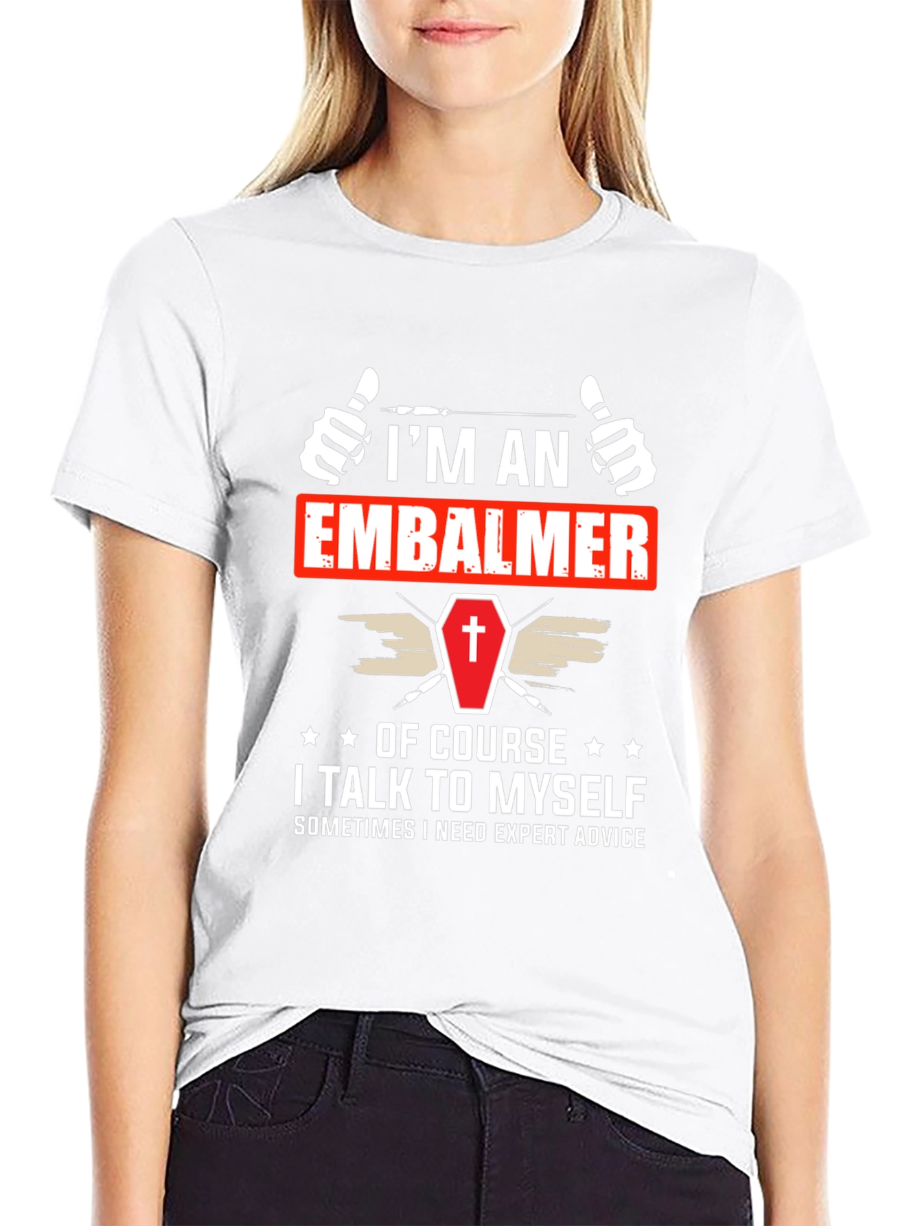 Im An Embalmer T-Shirt Funny Mortician Gift