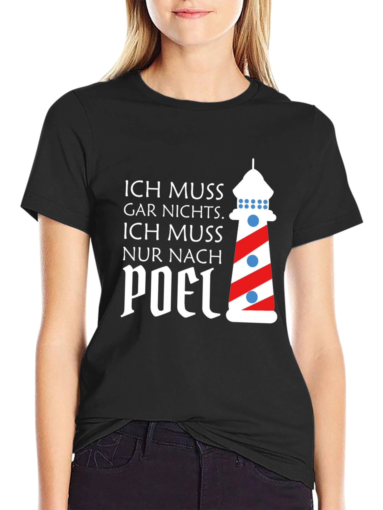 Ich Muss Nur Nach Poel T-Shirt Lighthouse