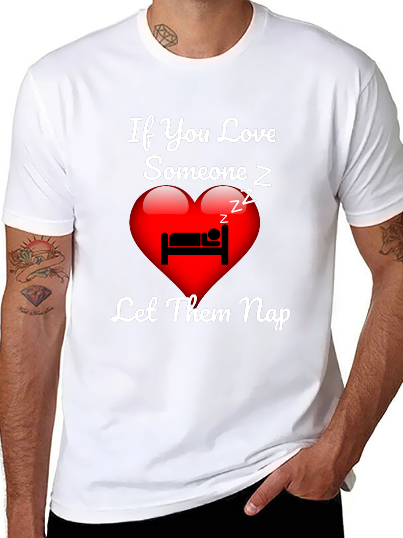 If You Love Someone Let Them Nap T-Shirt
