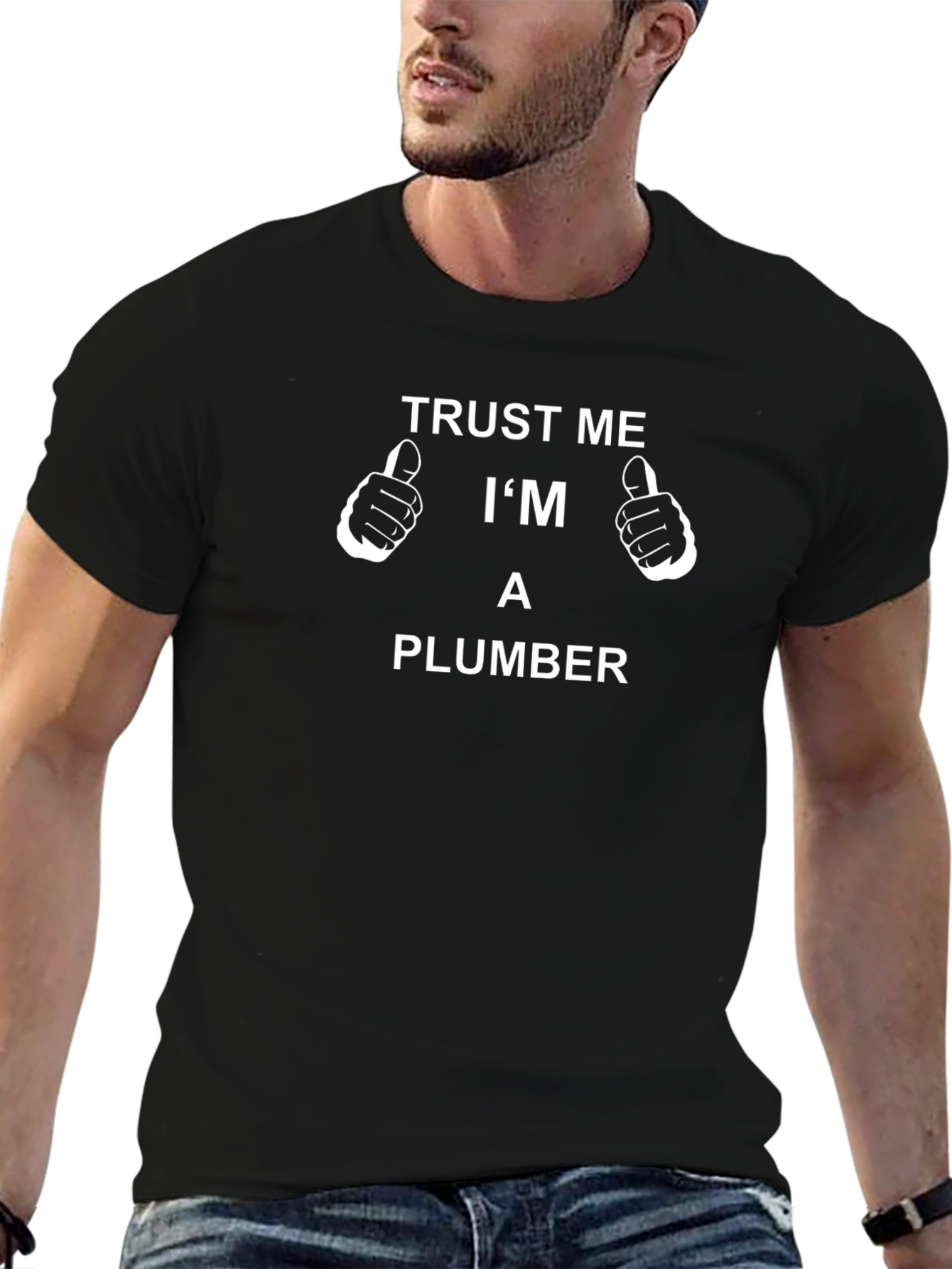 Trust Me Im A Plumber T-Shirt