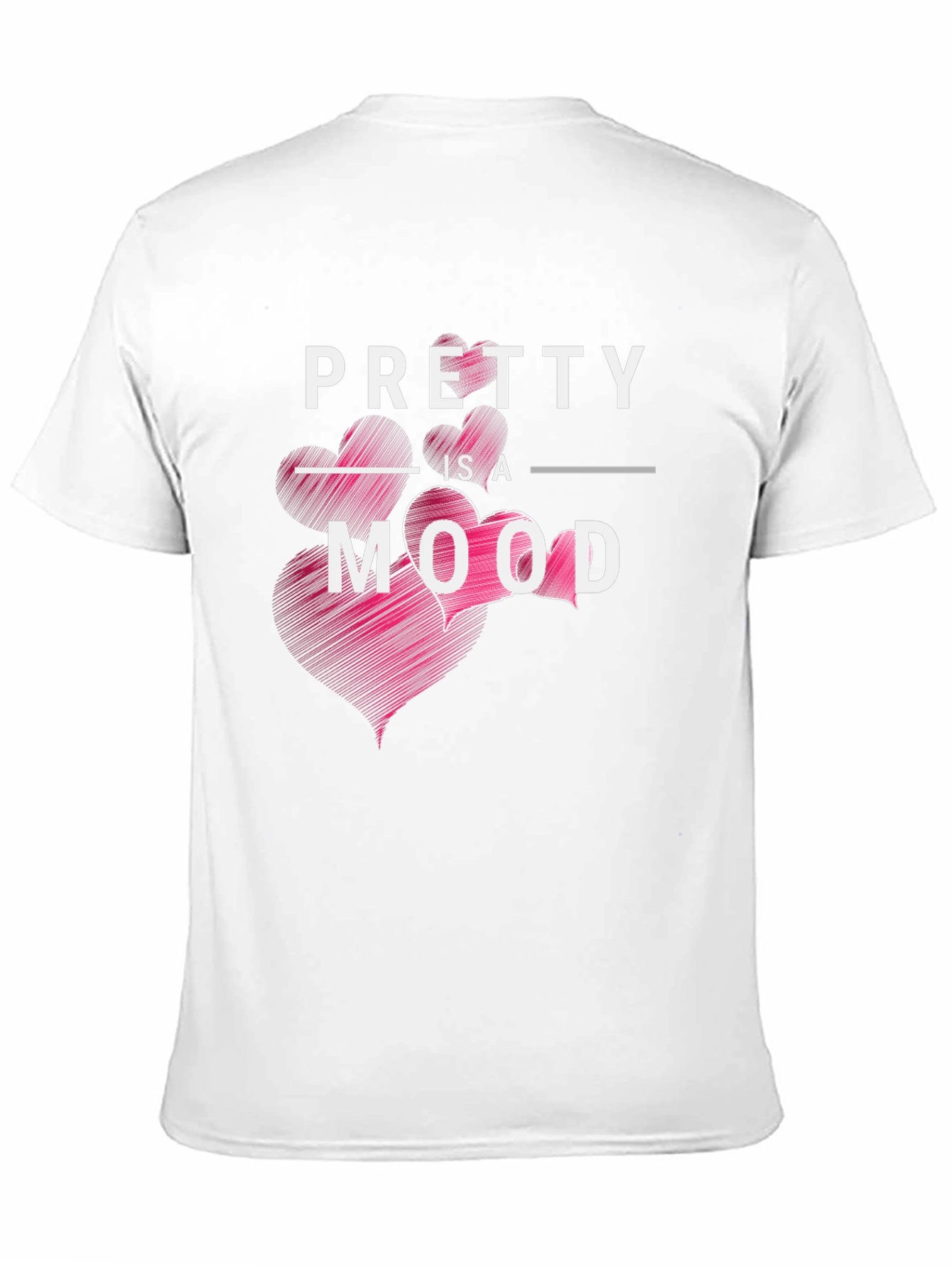 Pretty is a Mood Graphic Tee Shirt