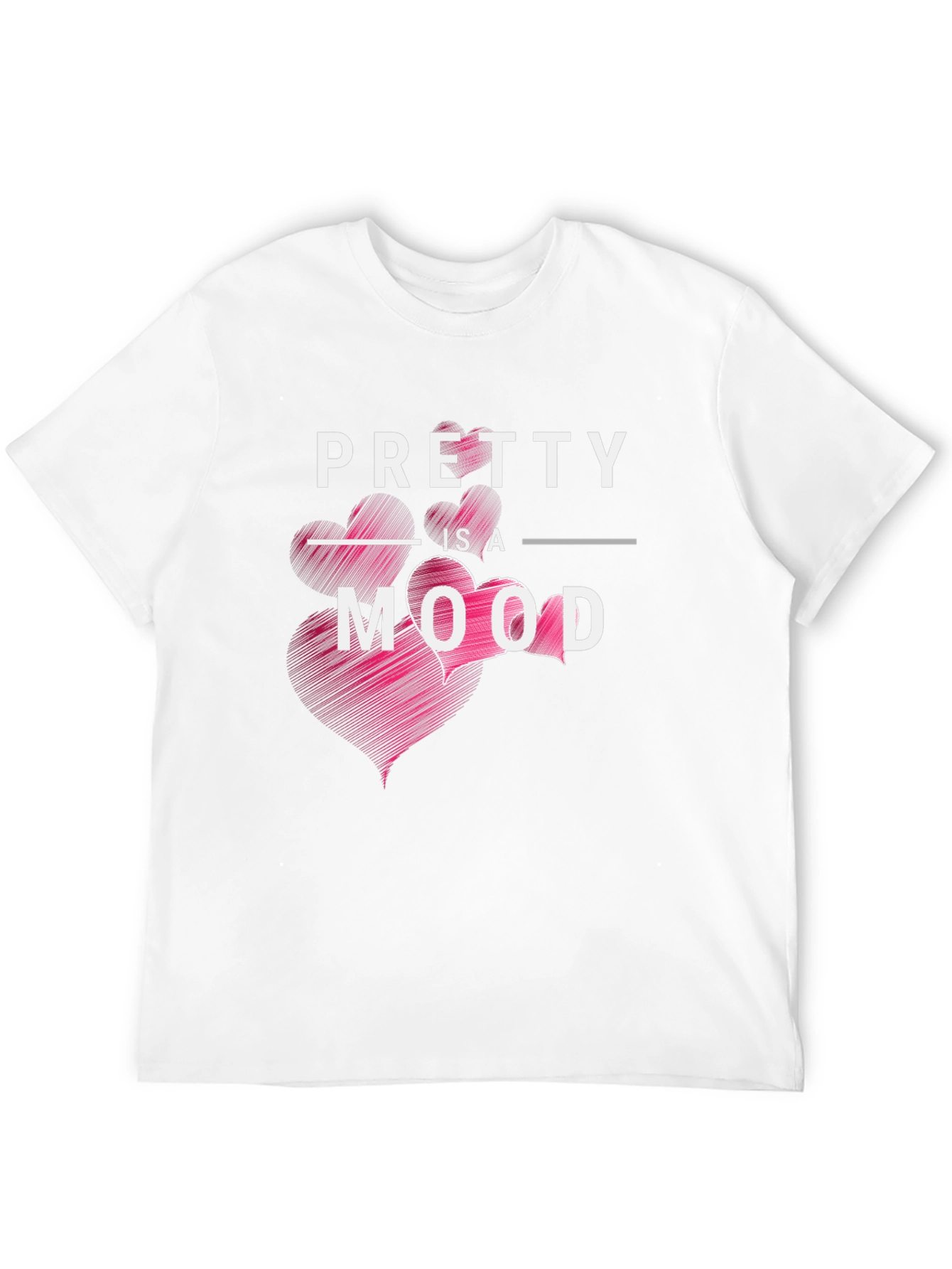 Pretty is a Mood Graphic Tee Shirt