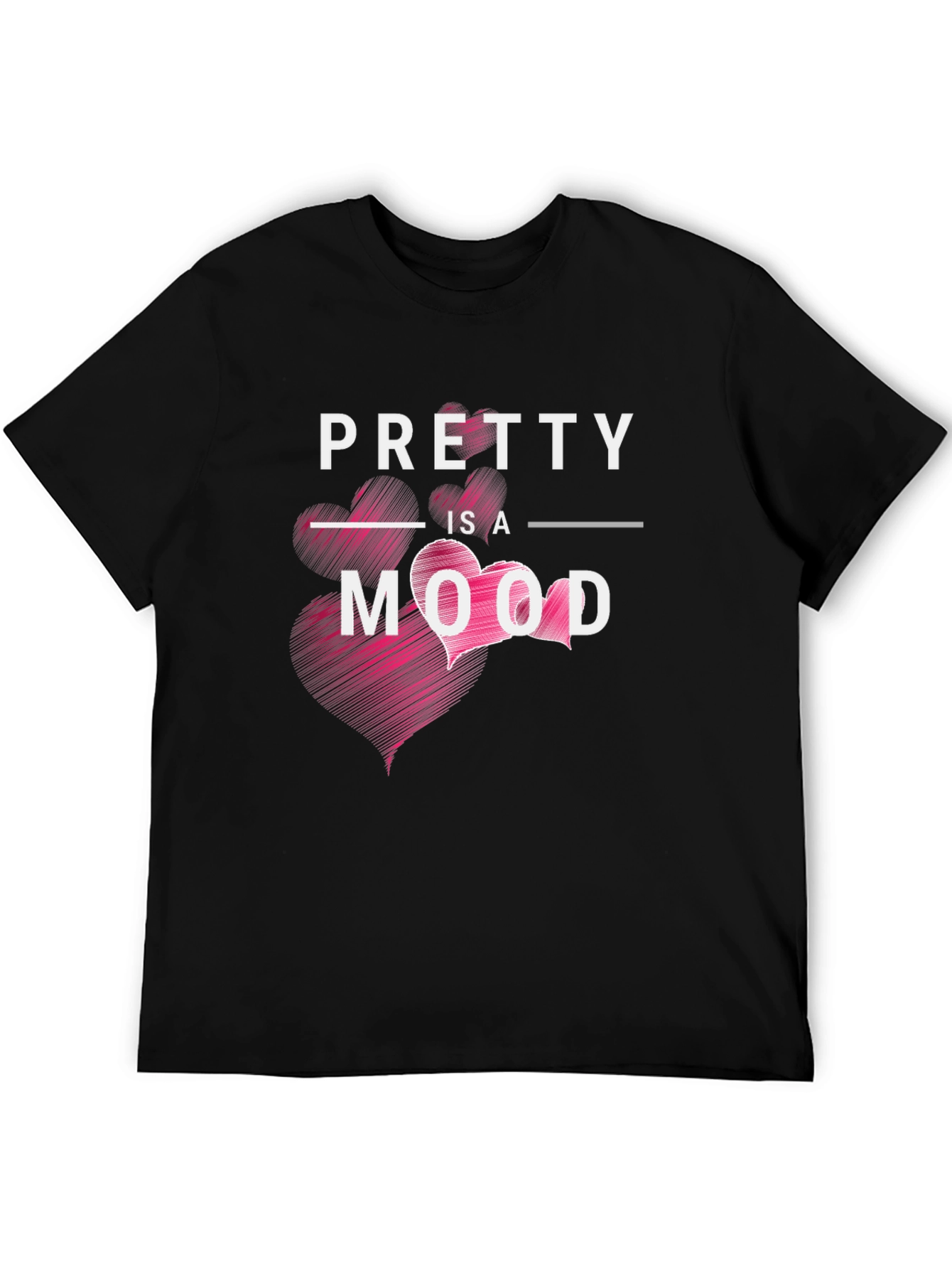 Pretty is a Mood Graphic Tee Shirt