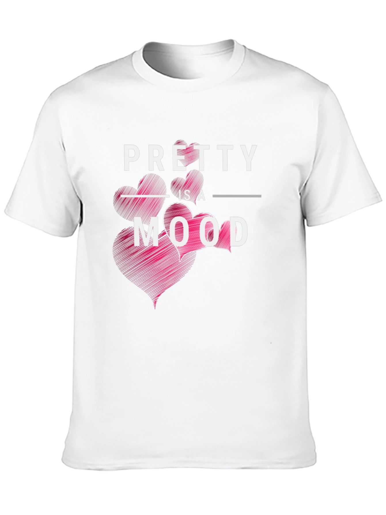 Pretty is a Mood Graphic Tee Shirt
