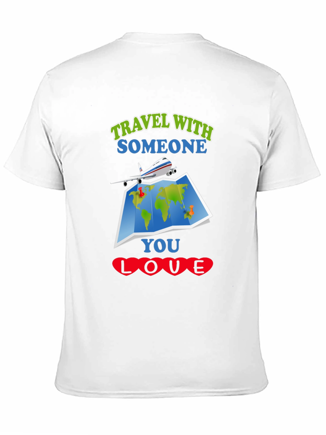 Travel With Someone You Love Graphic T-Shirt
