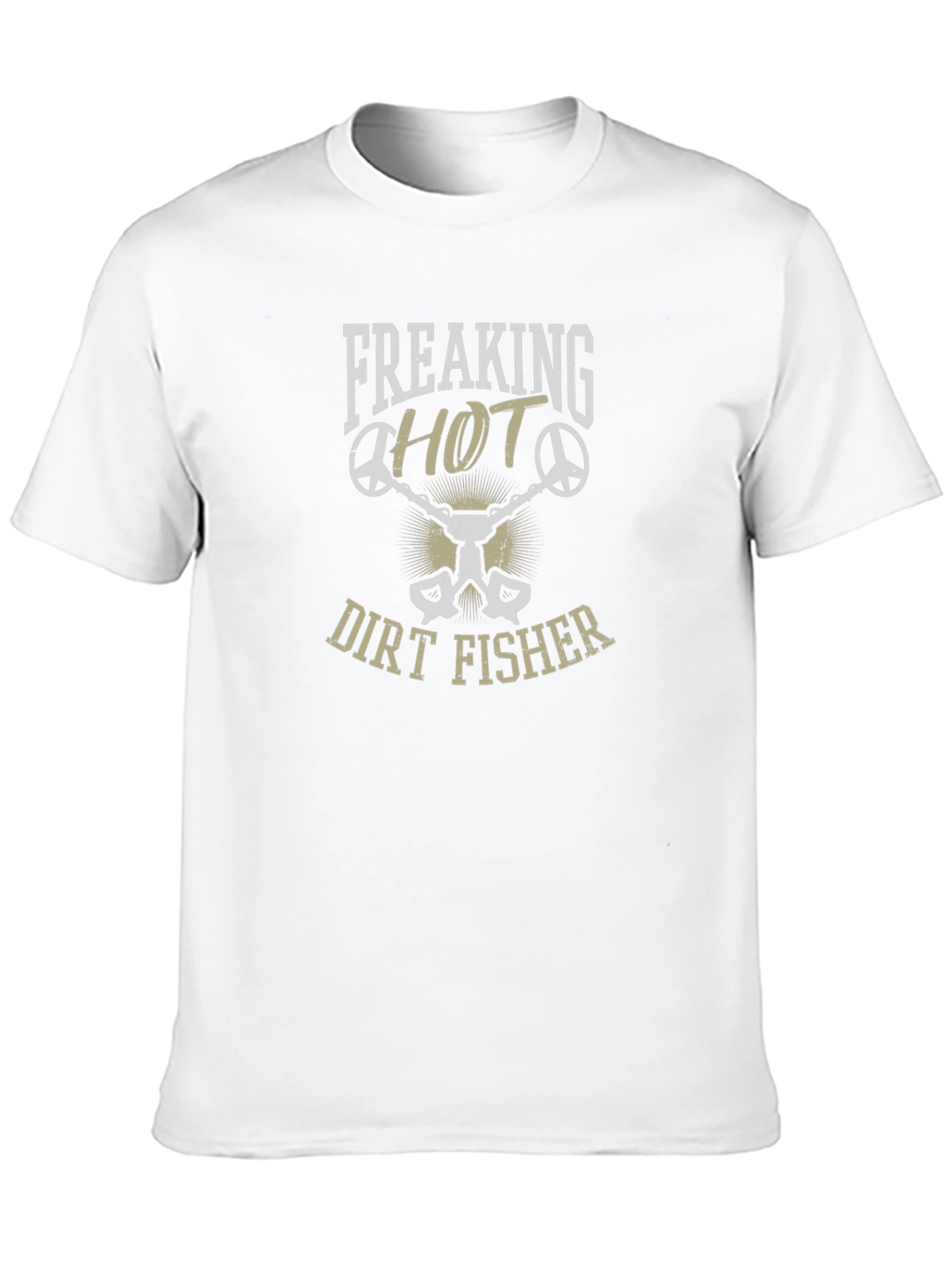 Freaking Hot Dirt Fisher T-Shirt