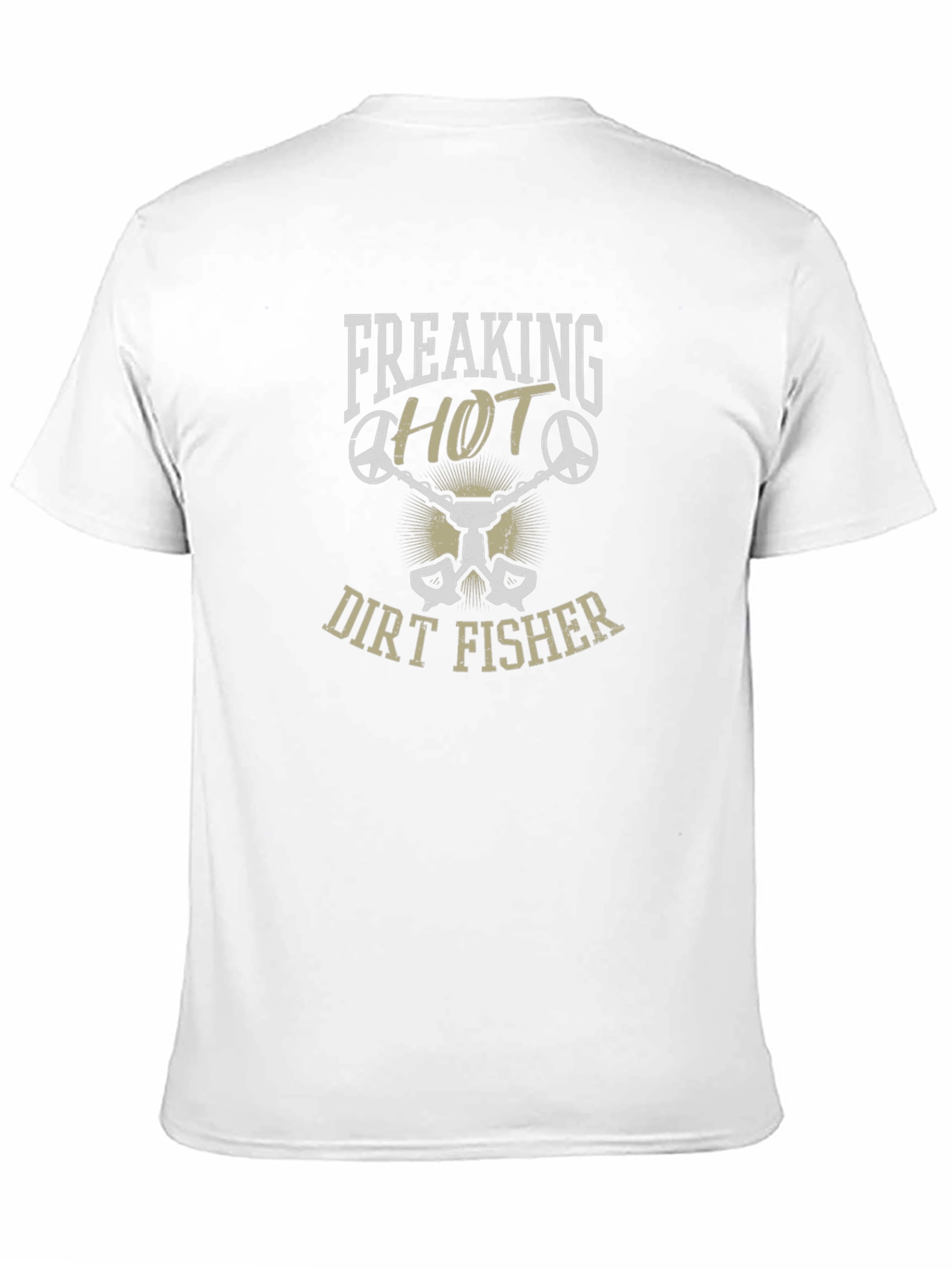 Freaking Hot Dirt Fisher T-Shirt